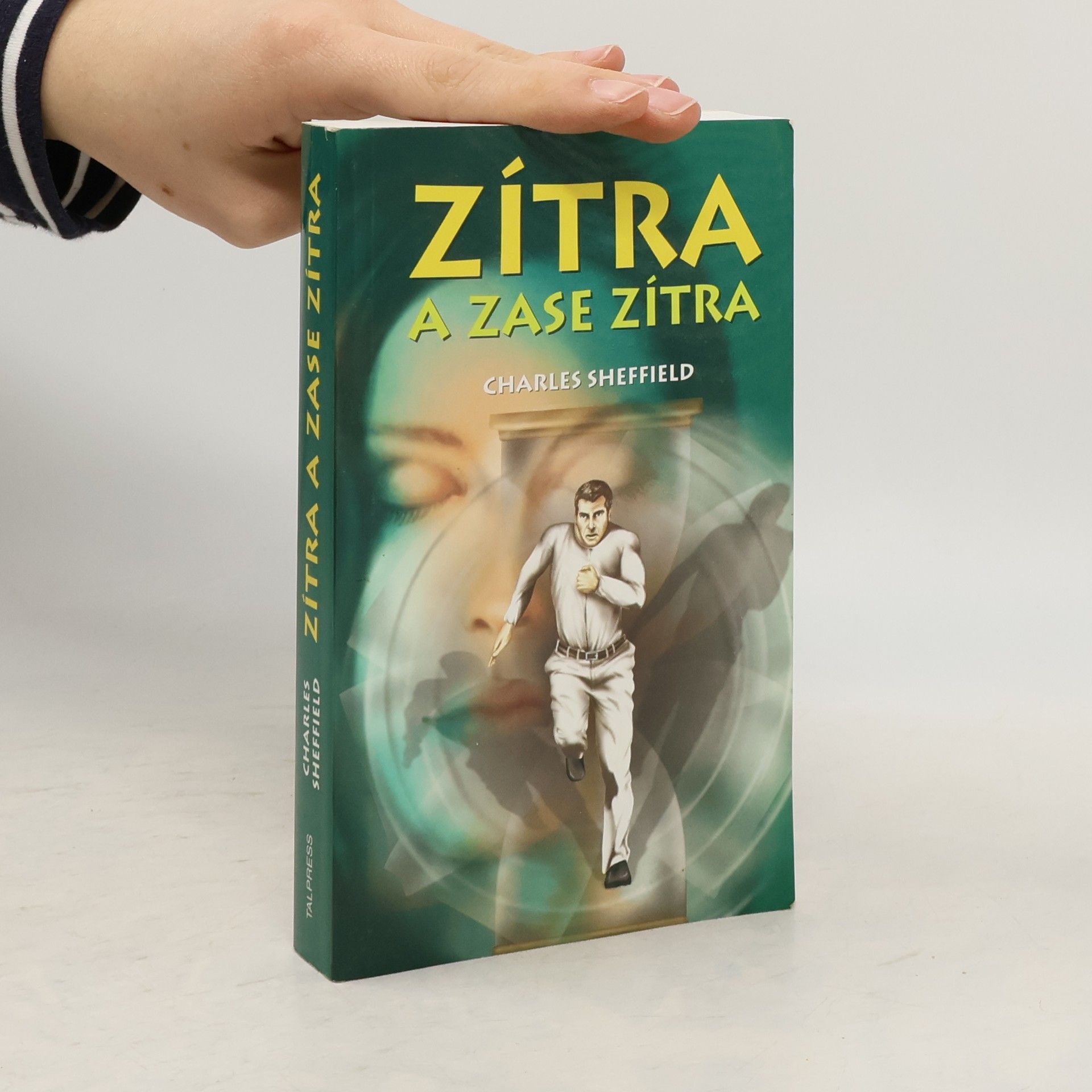 Charles Sheffield Zítra a zase zítra