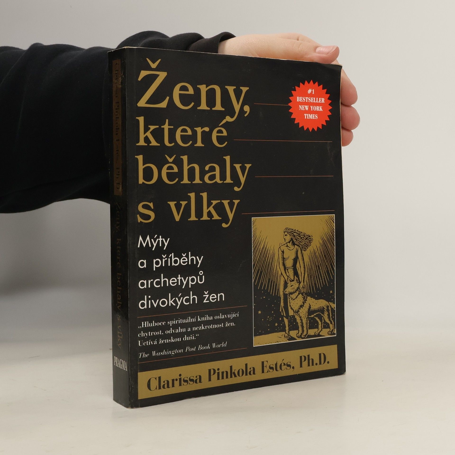 Clarissa Pinkola Estés Ženy, které běhaly s vlky