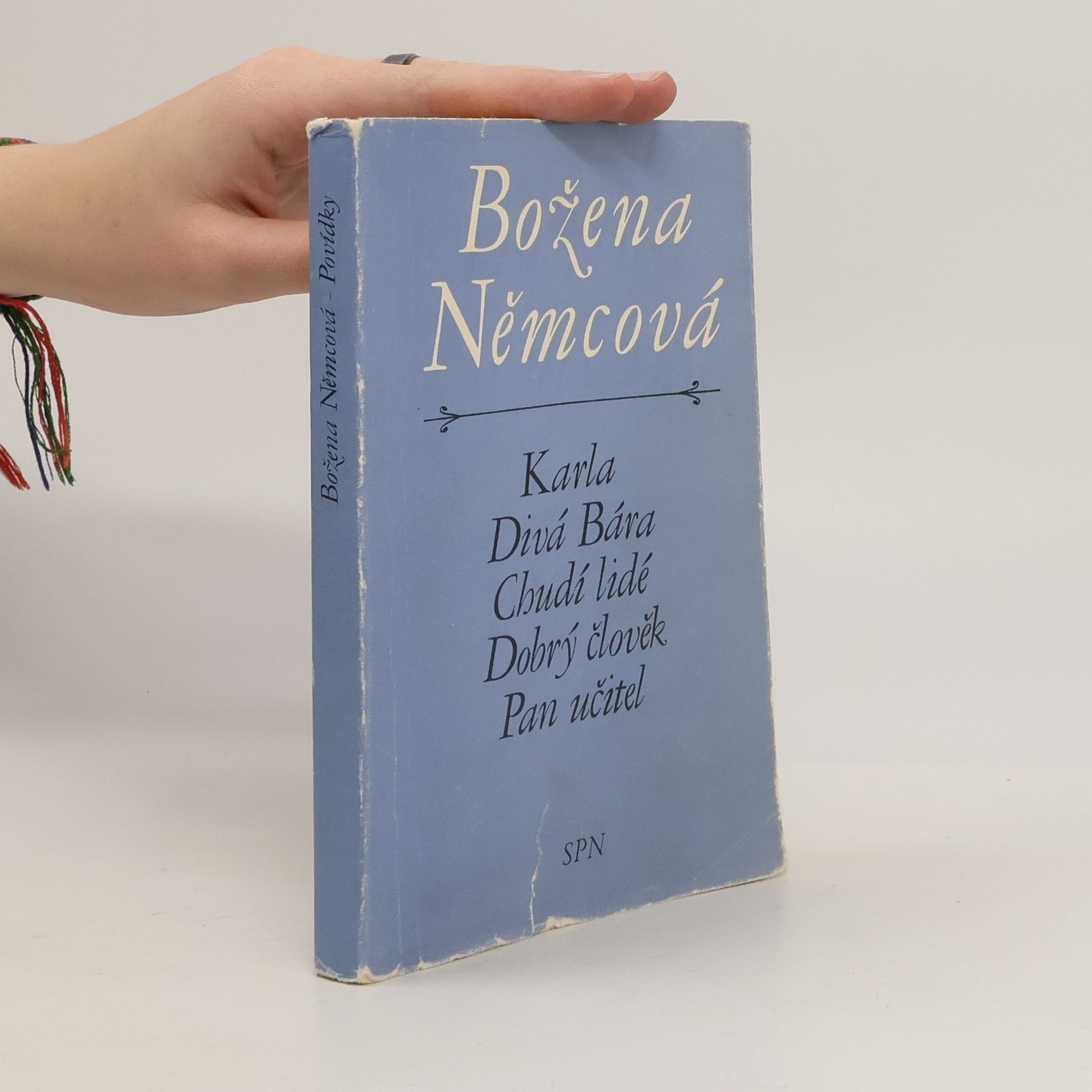 Božena Němcová Karla. Divá Bára. Chudí lidé. Dobrý člověk. Pan učitel
