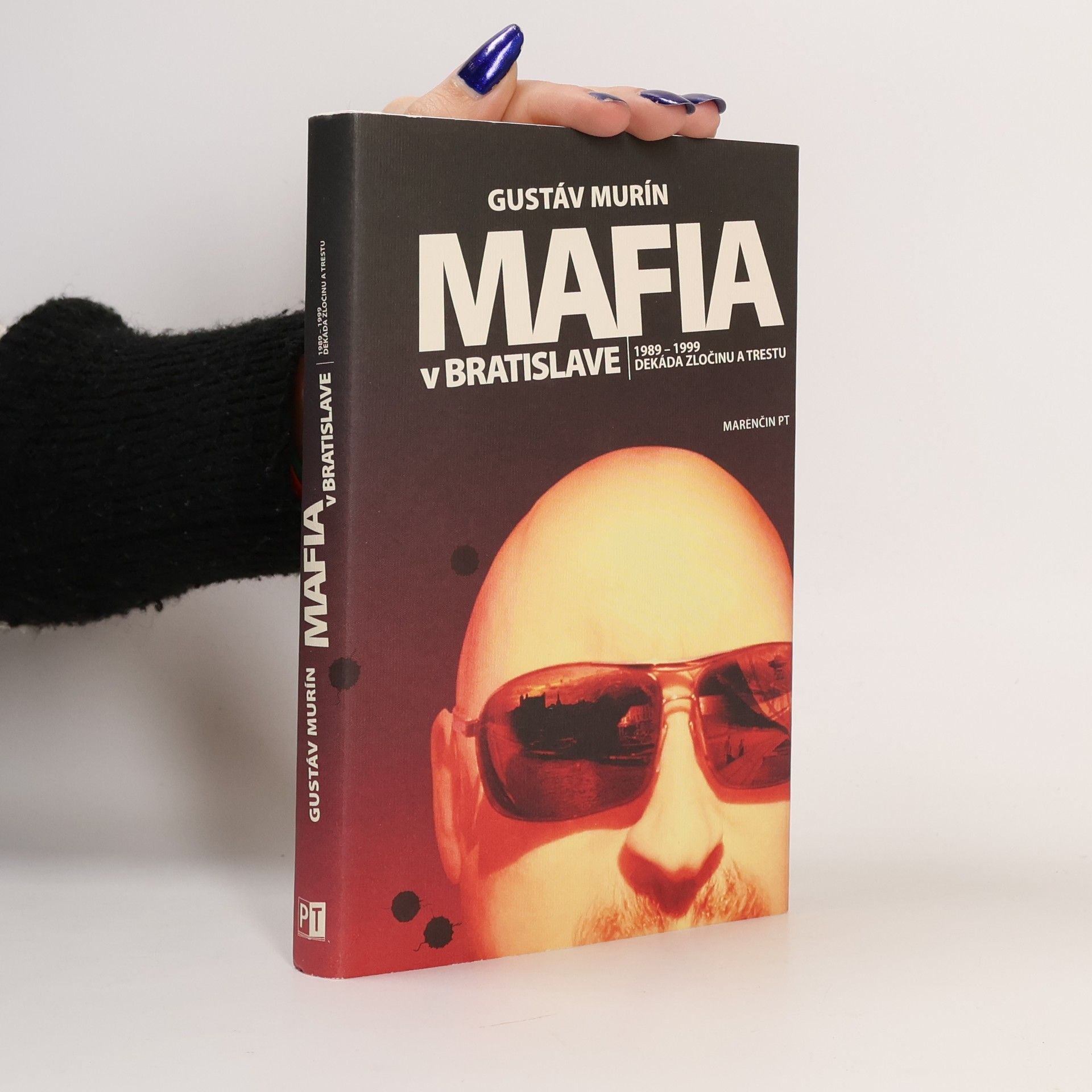 Gustáv Murín Mafia v Bratislave