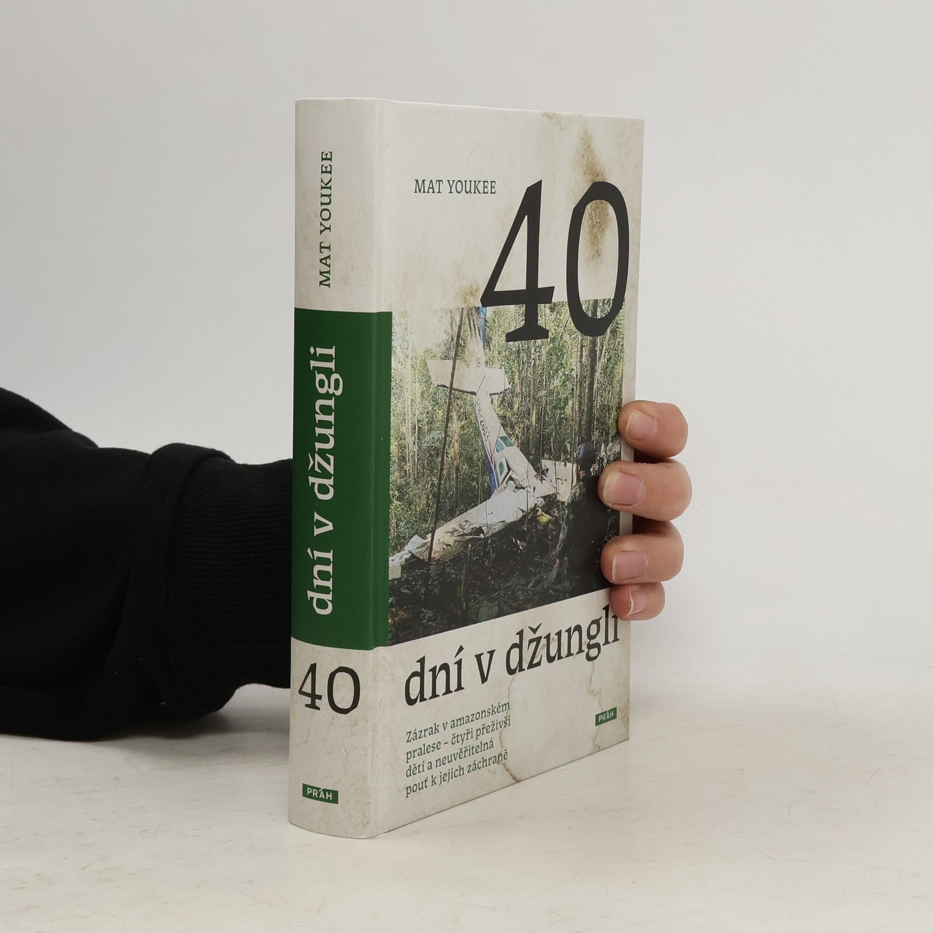 Mat Youkee 40 dní v džungli: Zázrak v amazonském pralese – čtyři přeživší děti a neuvěřitelná pouť k jejich záchraně