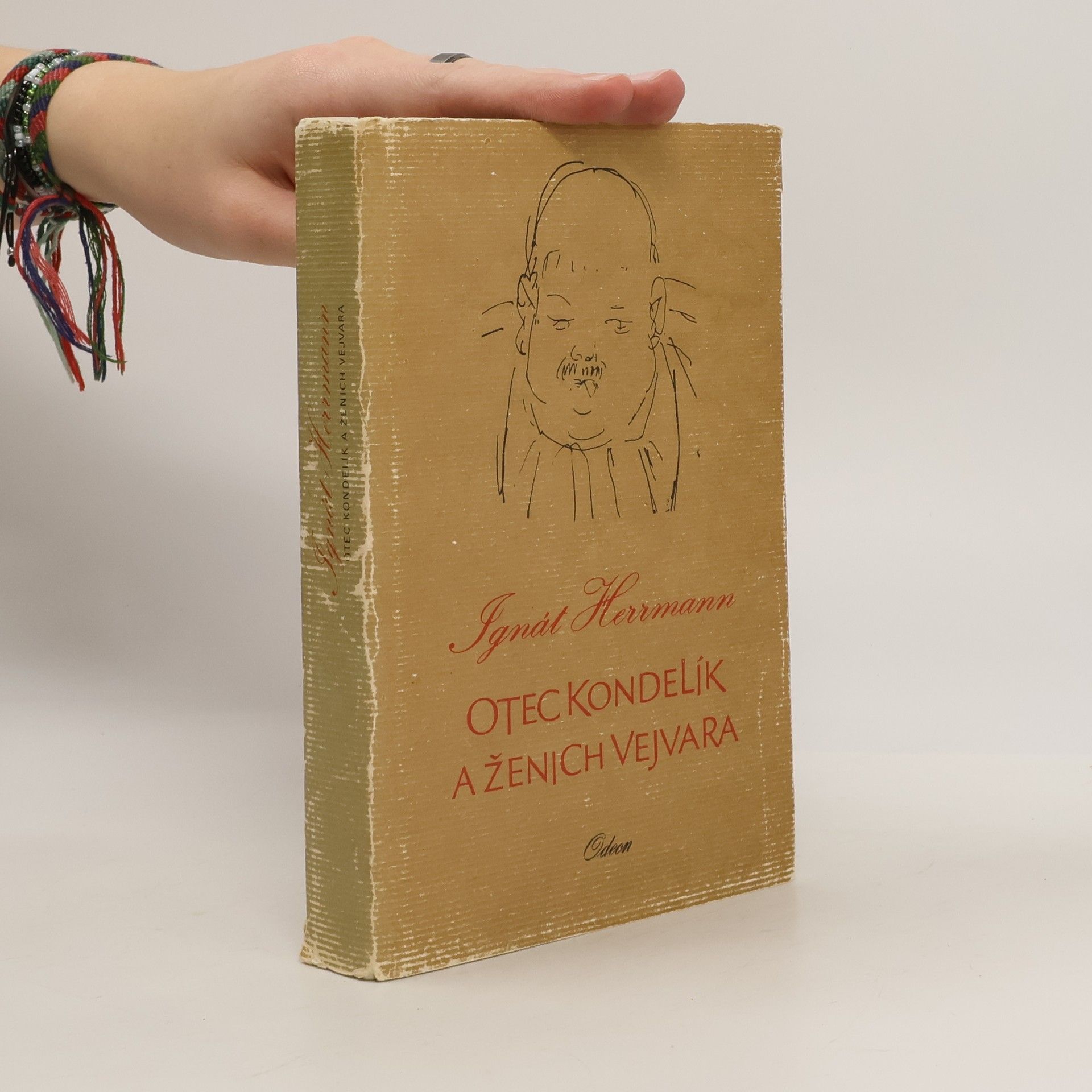 Ignát Herrmann Otec Kondelík a ženich Vejvara