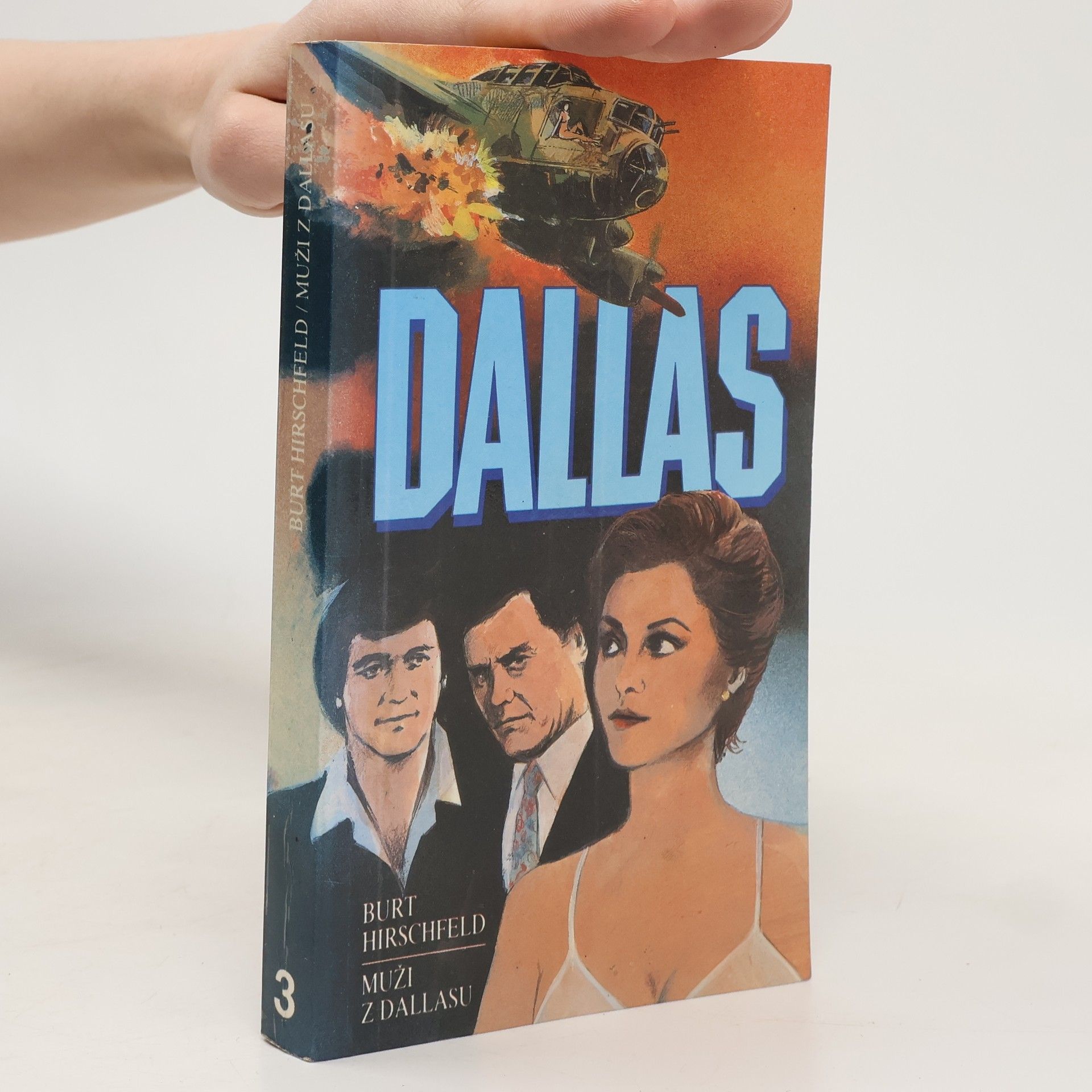 Burt Hirschfeld Muži z Dallasu