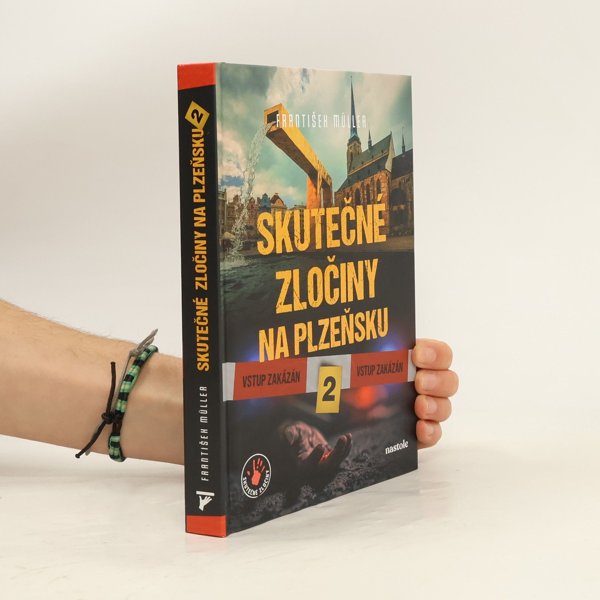 František Müller Skutečné zločiny na Plzeňsku 2