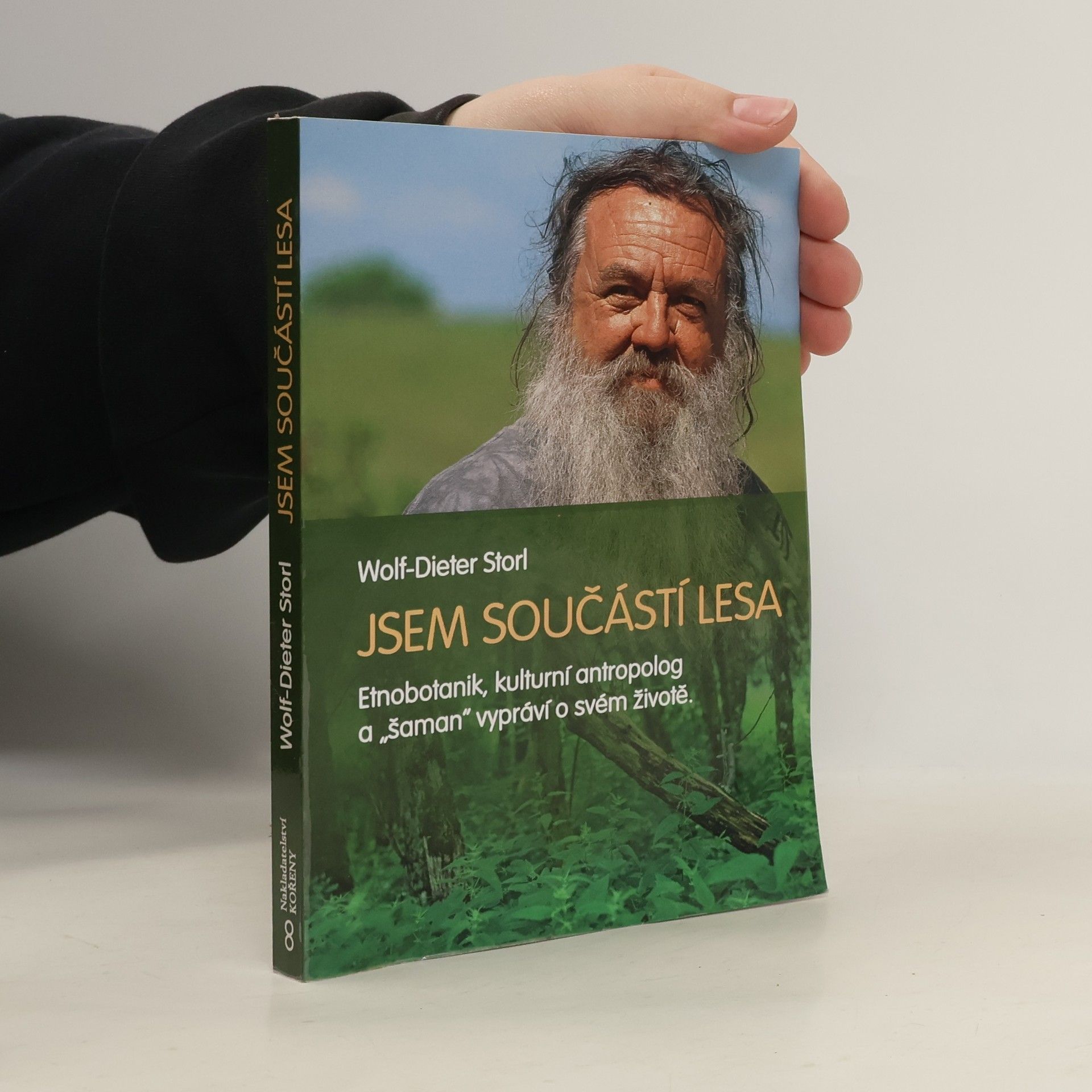 Wolf Dieter Storl Jsem součástí lesa
