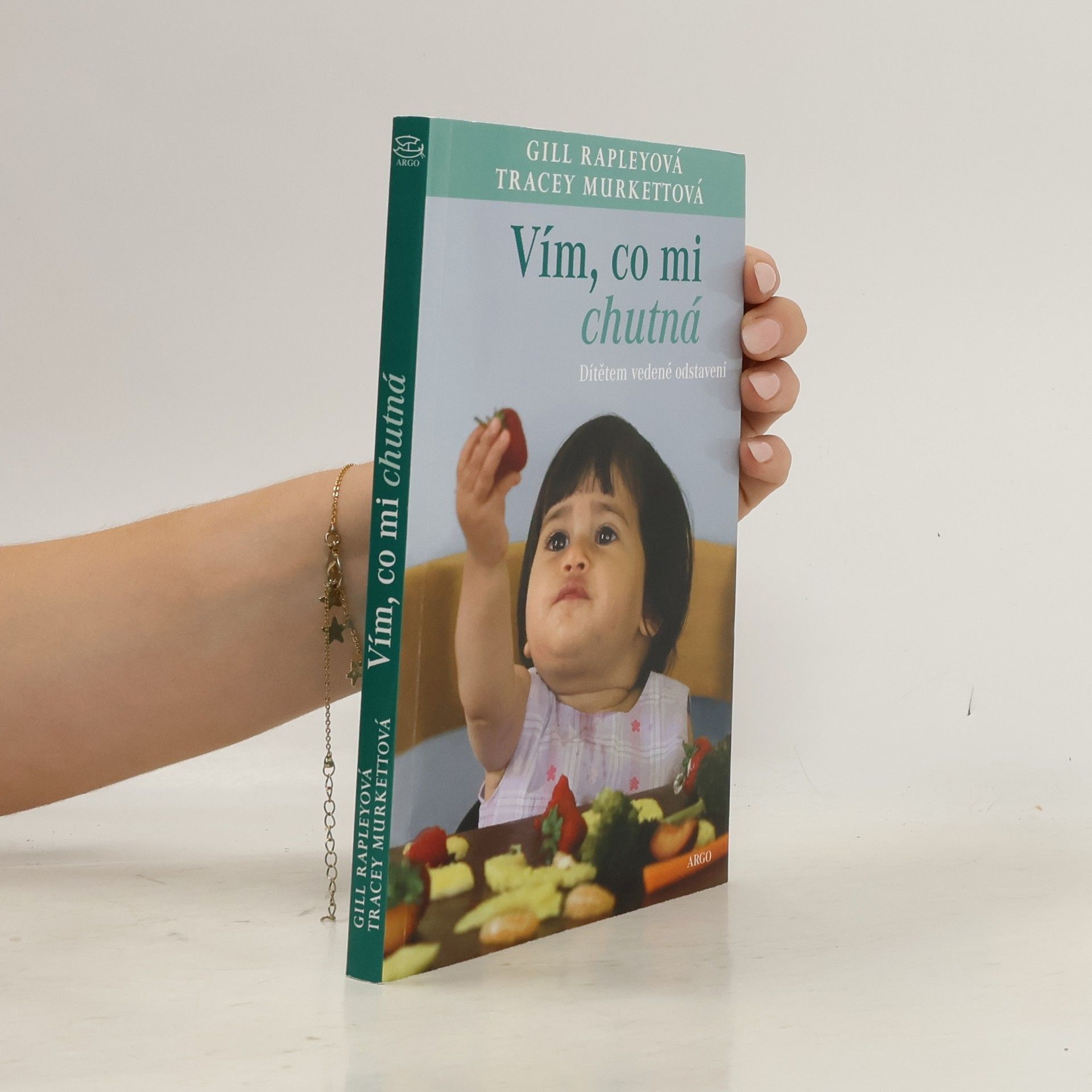 Gill Rapley Vím, co mi chutná