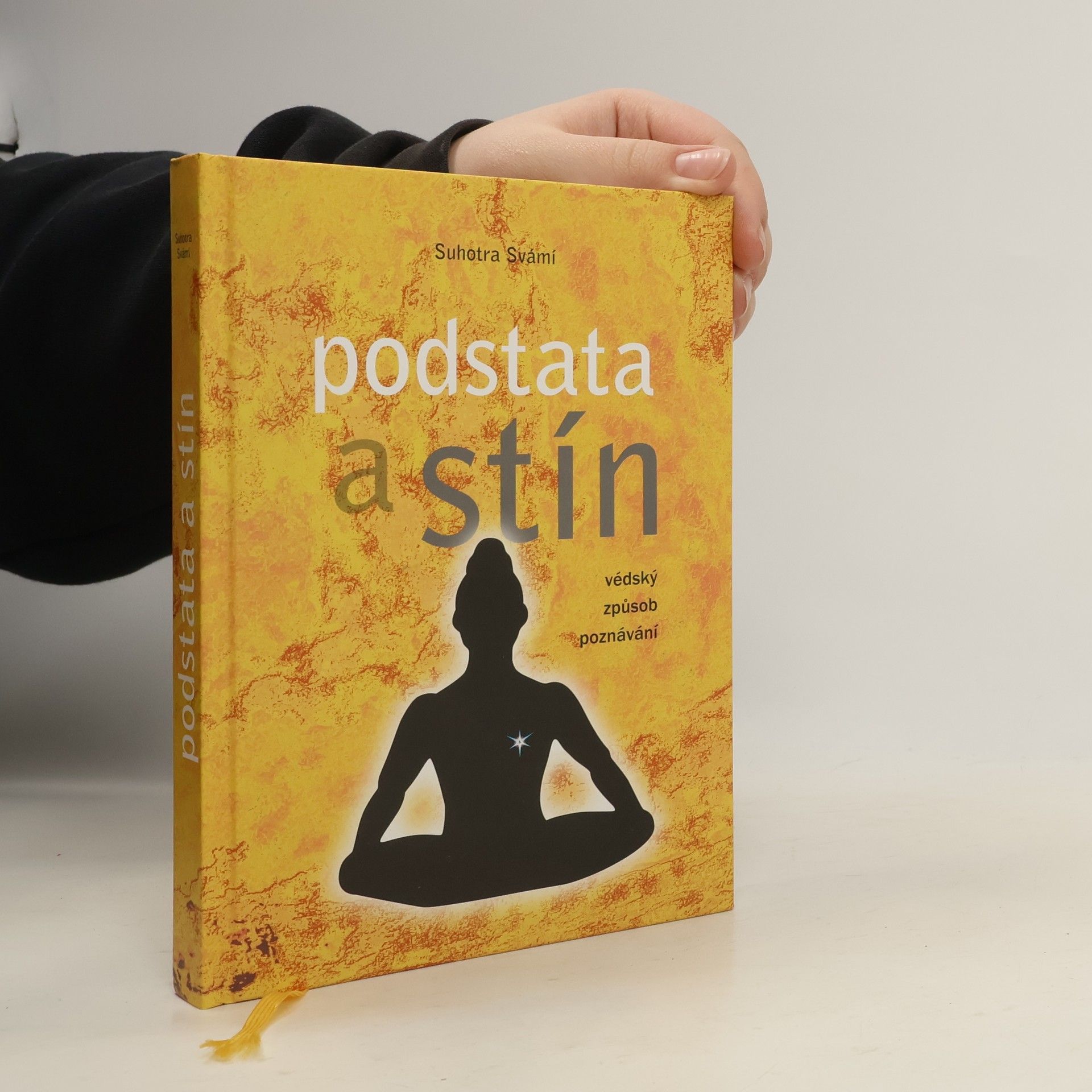 svámí Suhotra Podstata a stín: Védský způsob poznávání