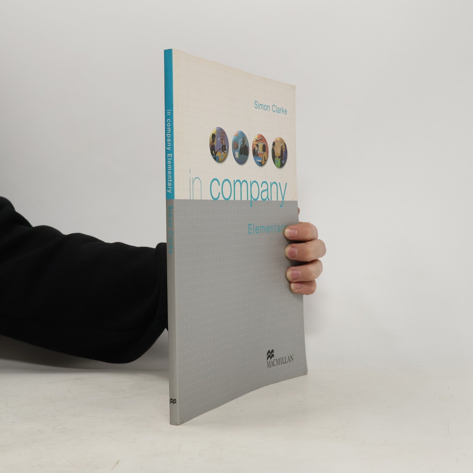 Simon Clarke In Company Elementary: Student's Book