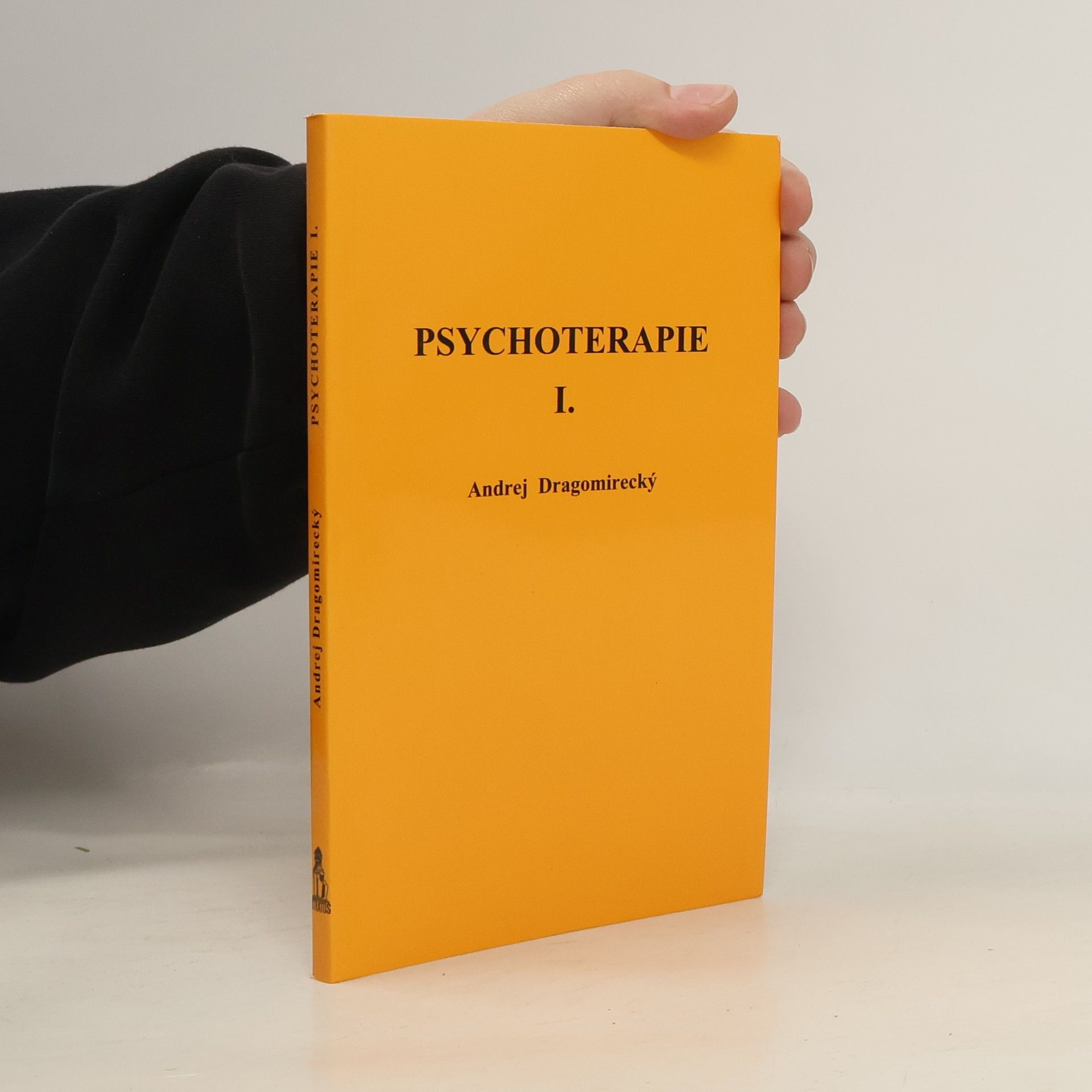 Andrej Dragomirecký Psychoterapie I. Část 1., Základní učebnice hlubinné abreaktivní psychoterapie