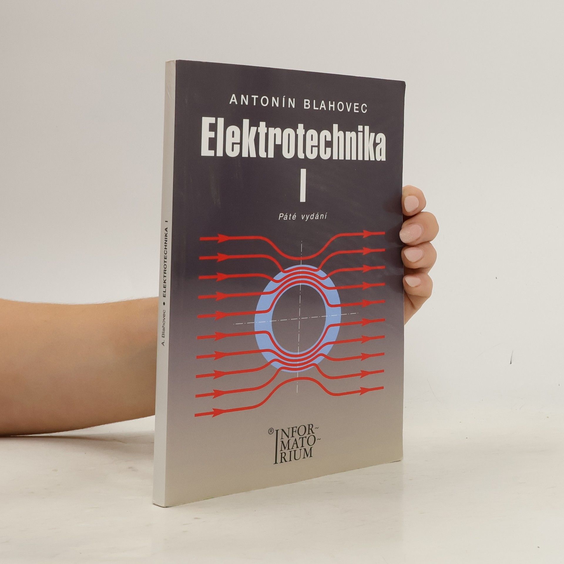 Antonín Blahovec Elektrotechnika. I