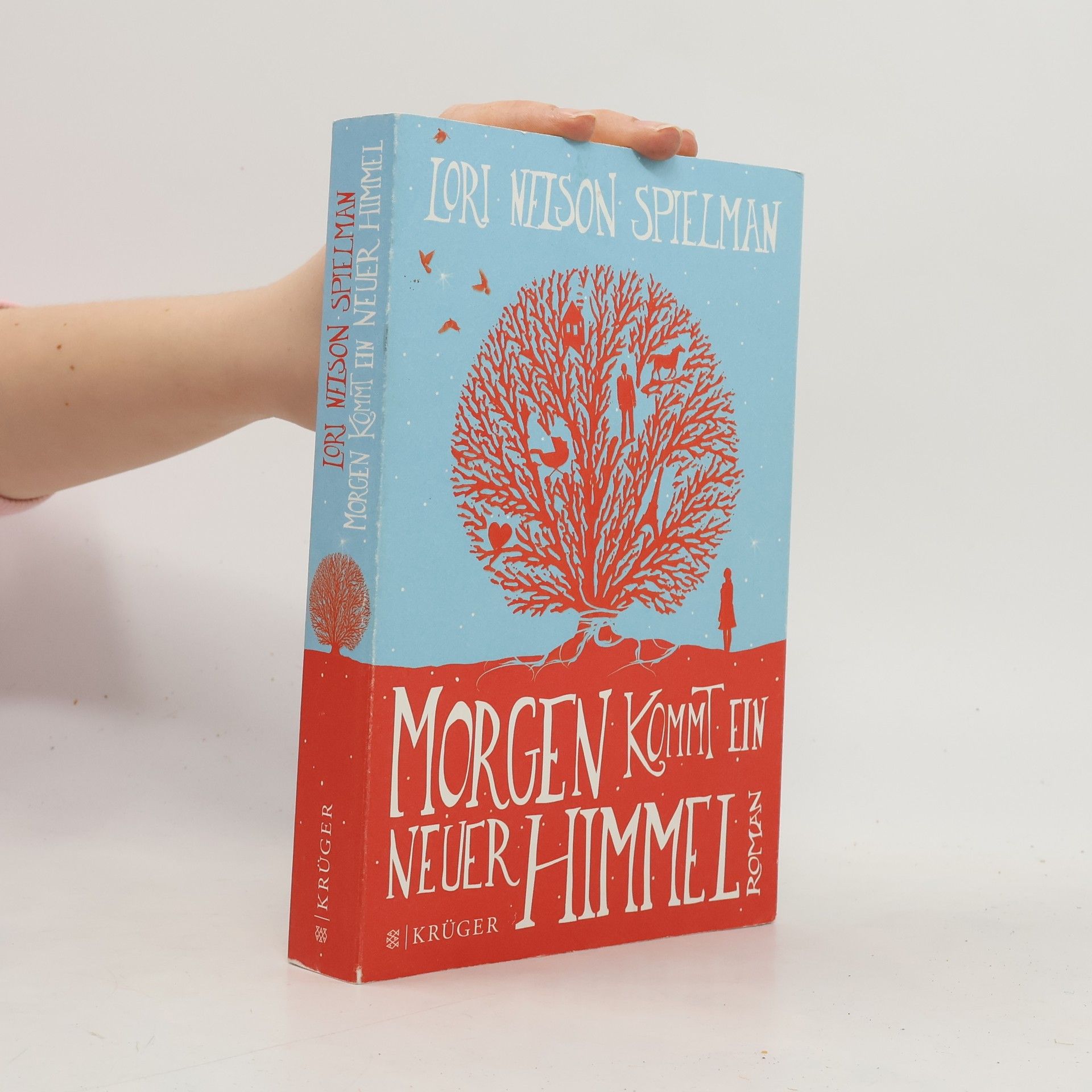 Lori Nelson Spielman Morgen kommt ein neuer Himmel