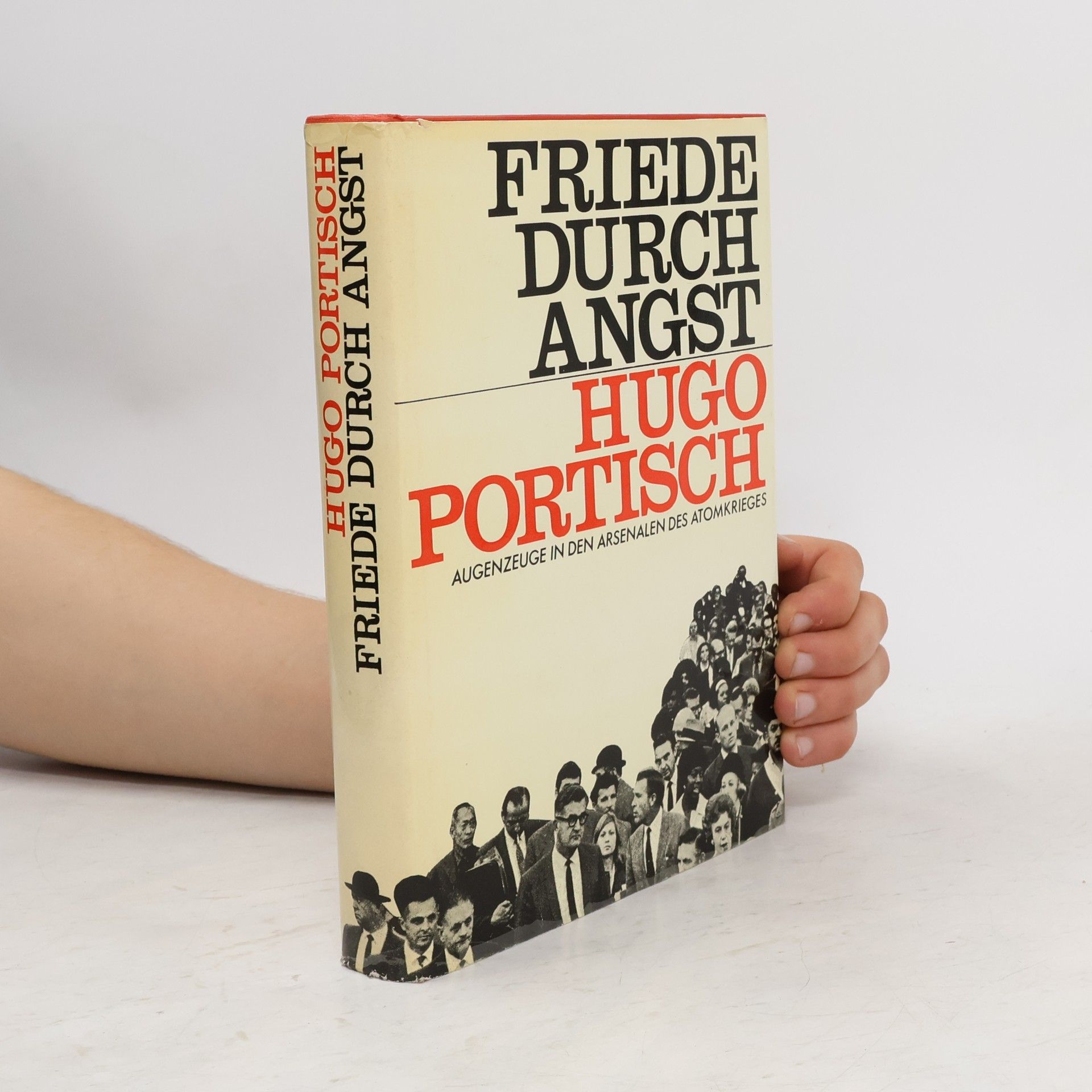 Hugo Portisch Friede durch Angst