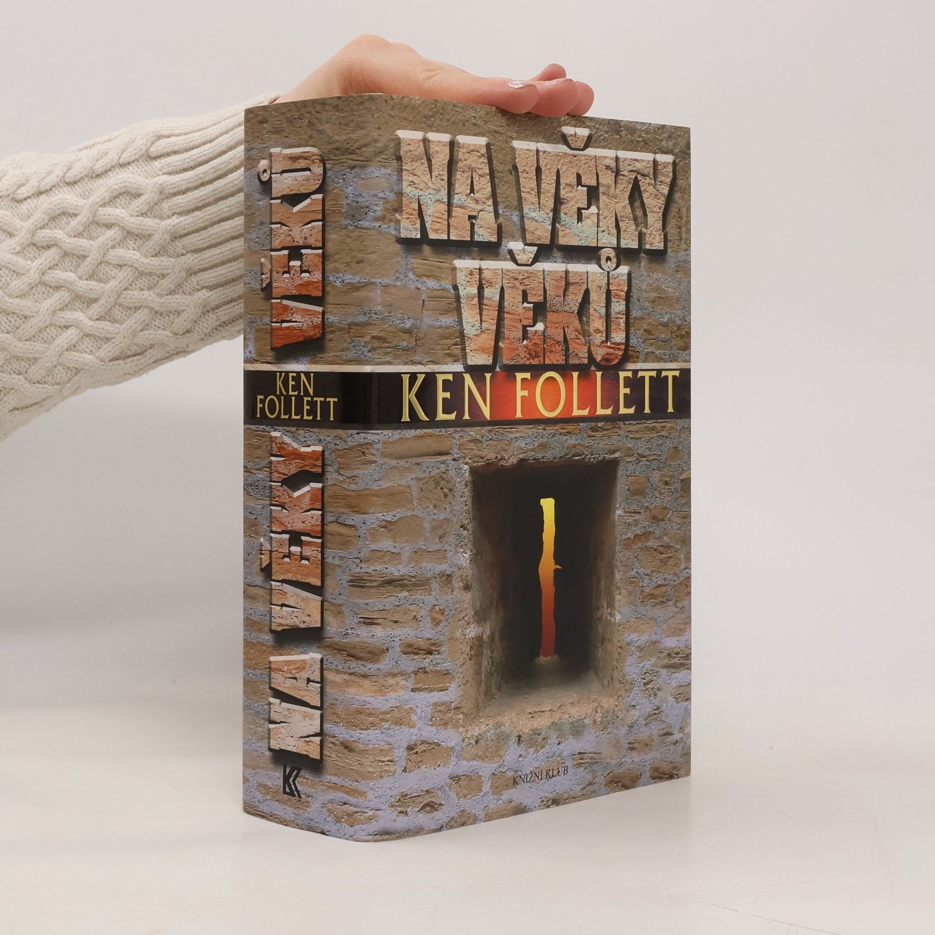 Ken Follett Na věky věků