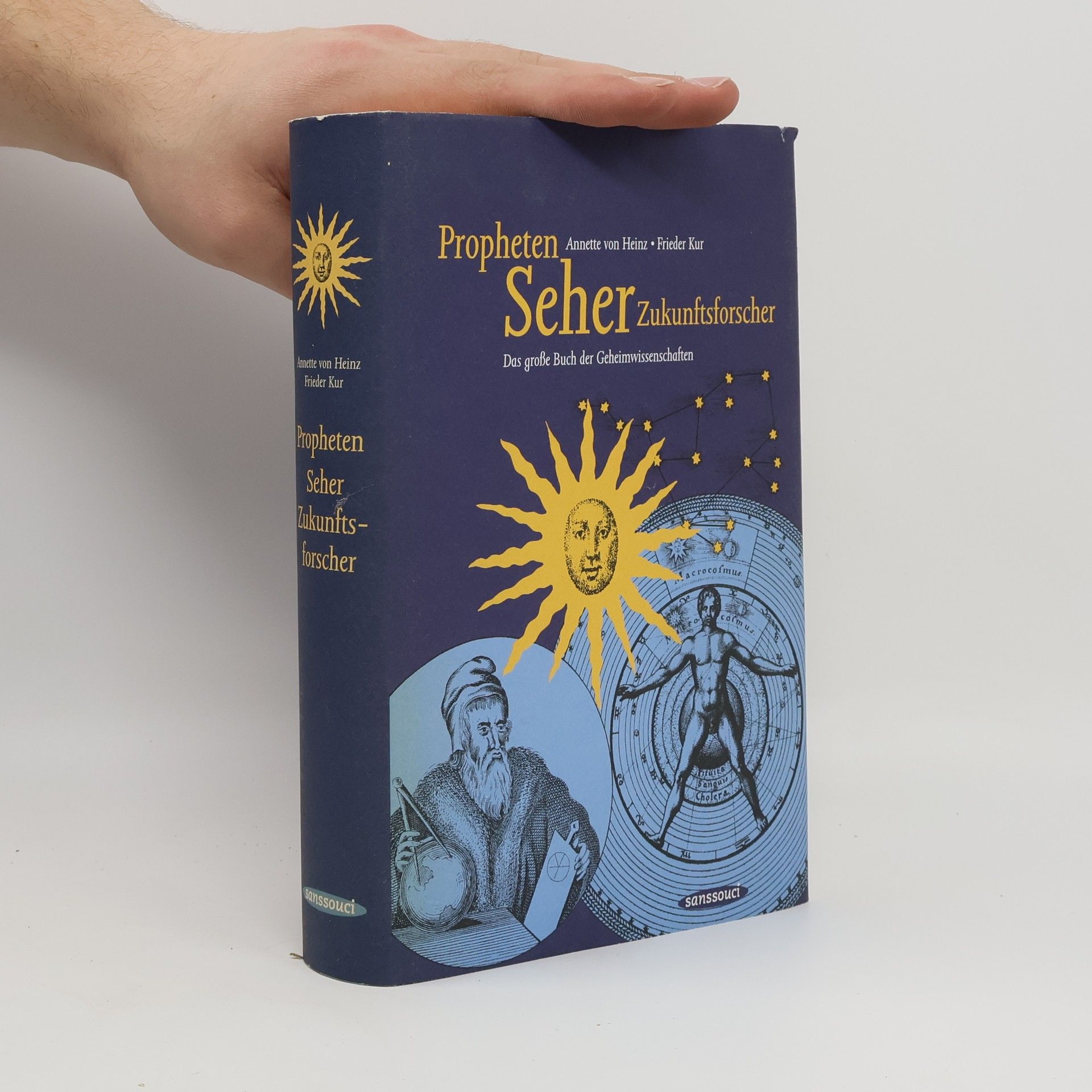 Annette von Heinz Propheten, Seher, Zukunftsforscher