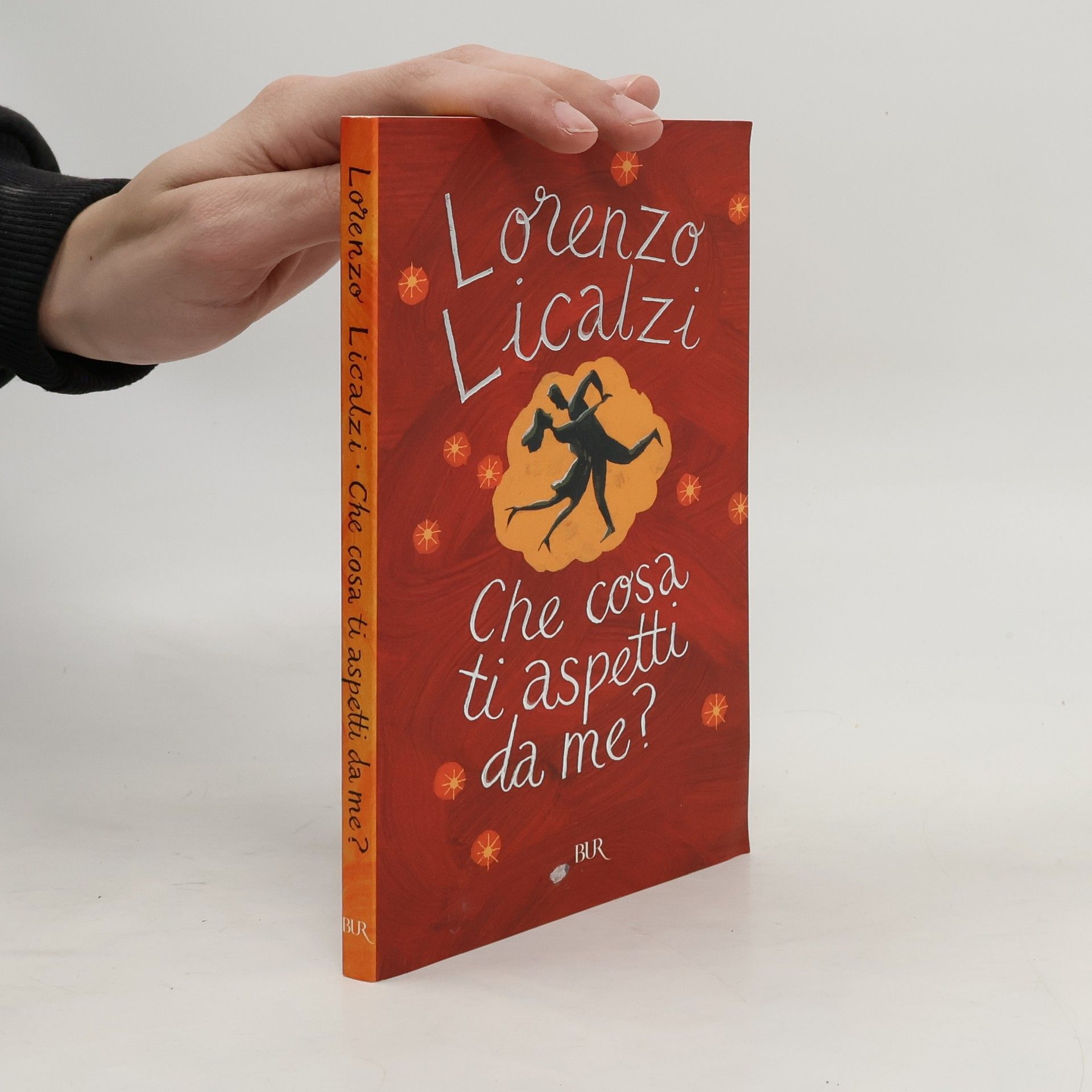 BUR Narrativa: Che cosa ti aspetti da me?