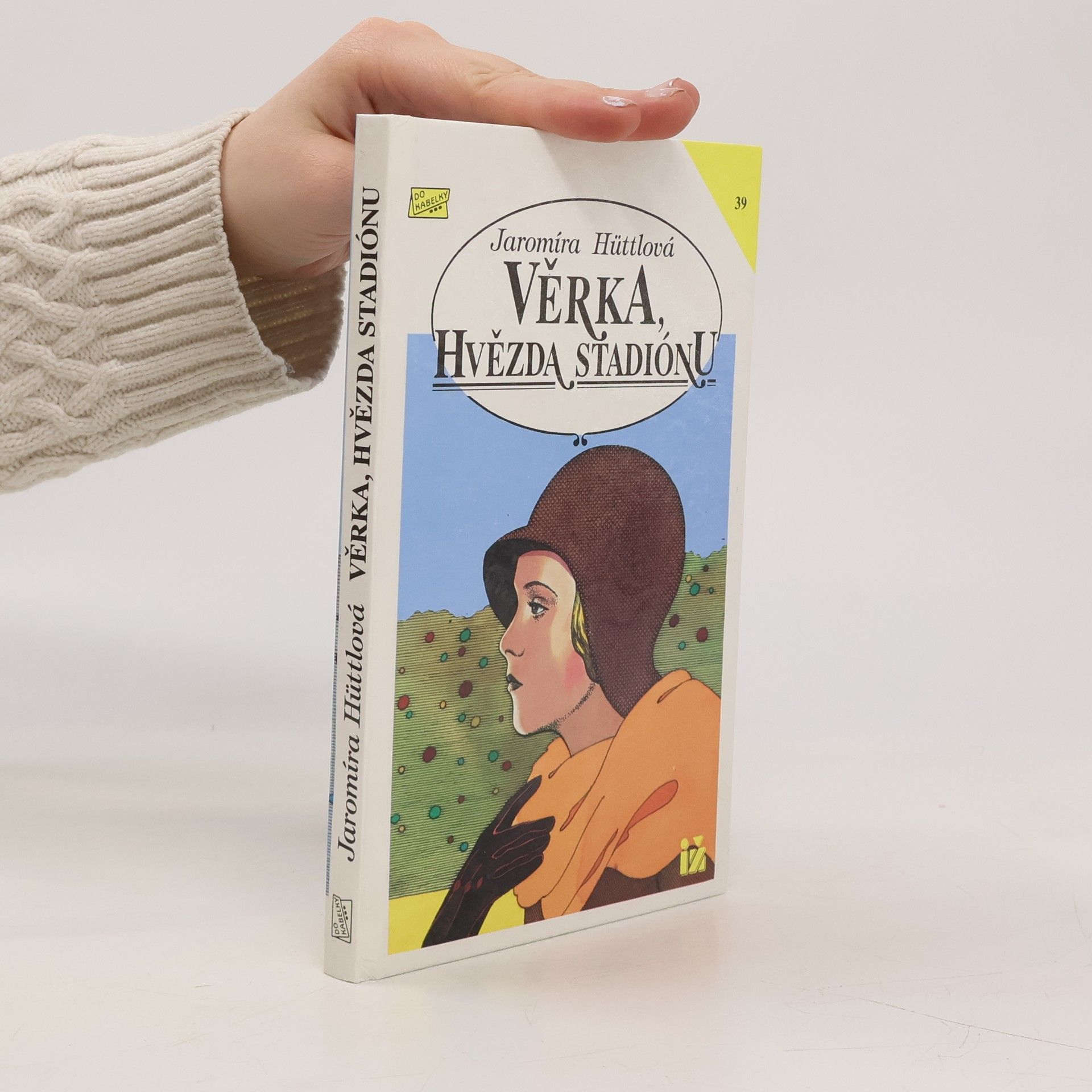 Jaromíra Hüttlová Věrka, hvězda stadiónu