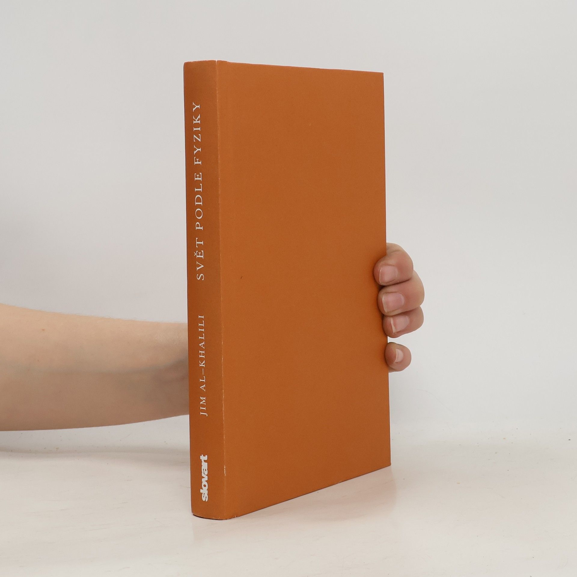 Jim Al Khalili Svět podle fyziky