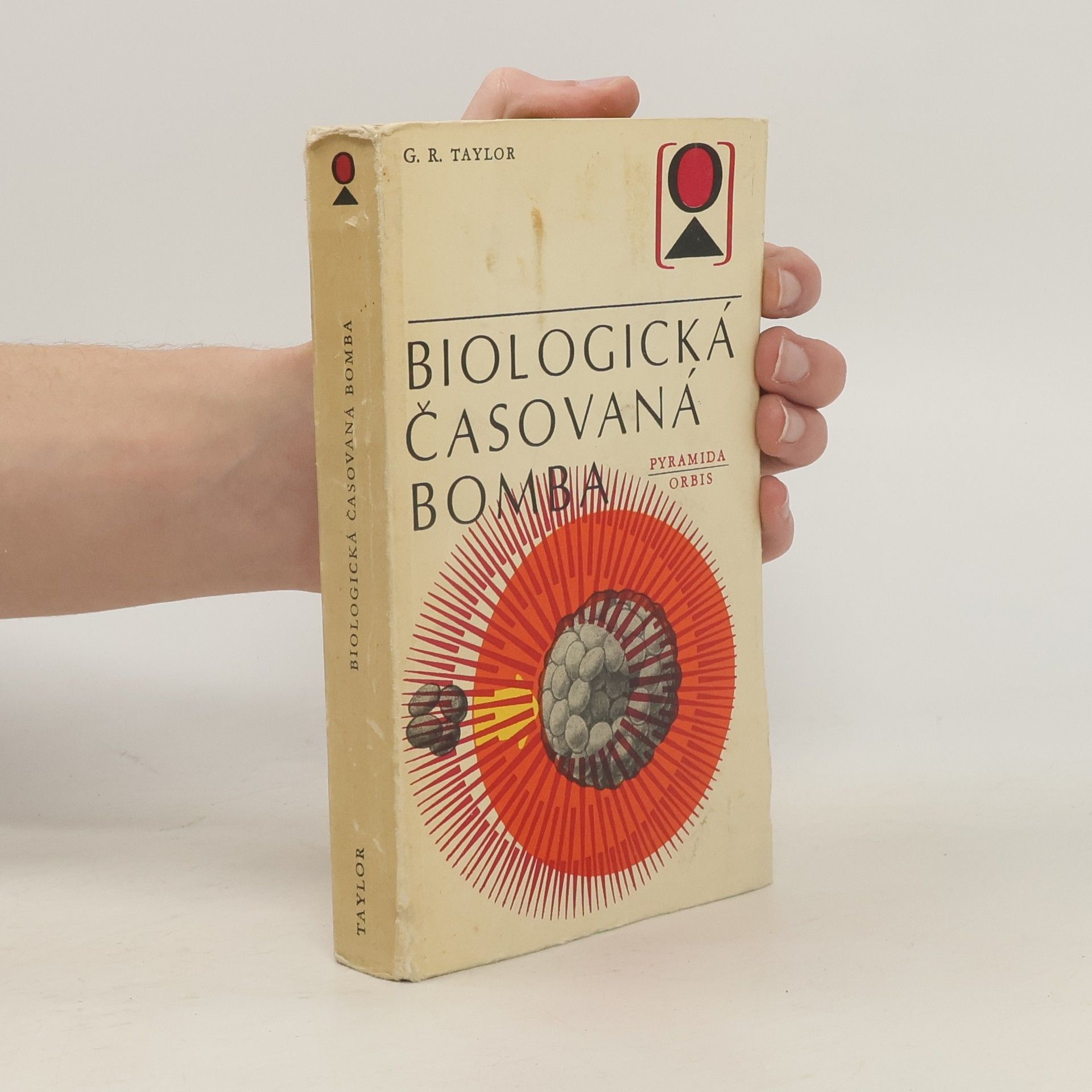 Gordon Rattray Taylor Biologická časovaná bomba