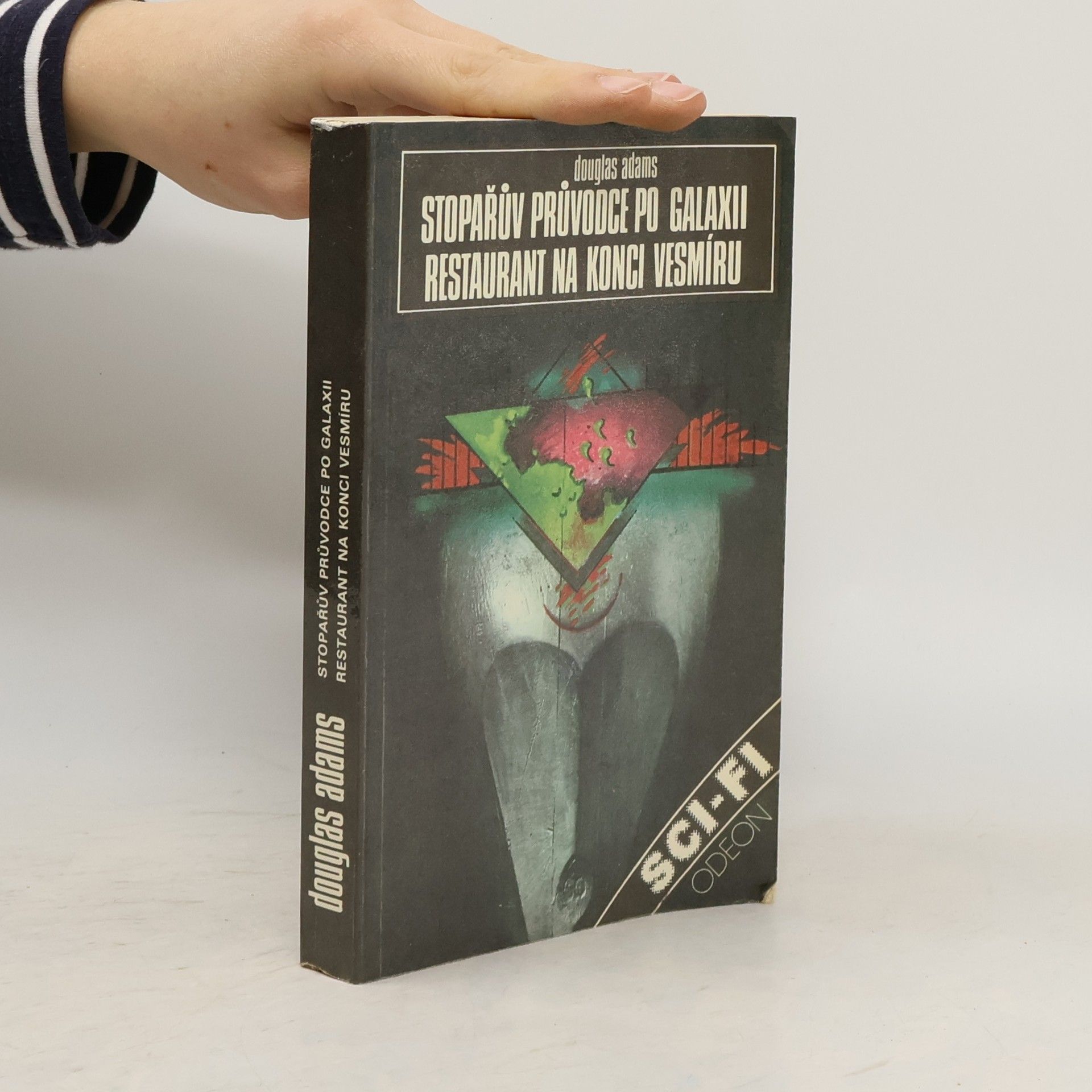 Douglas Adams Stopařův průvodce po Galaxii. Restaurant na konci vesmíru.