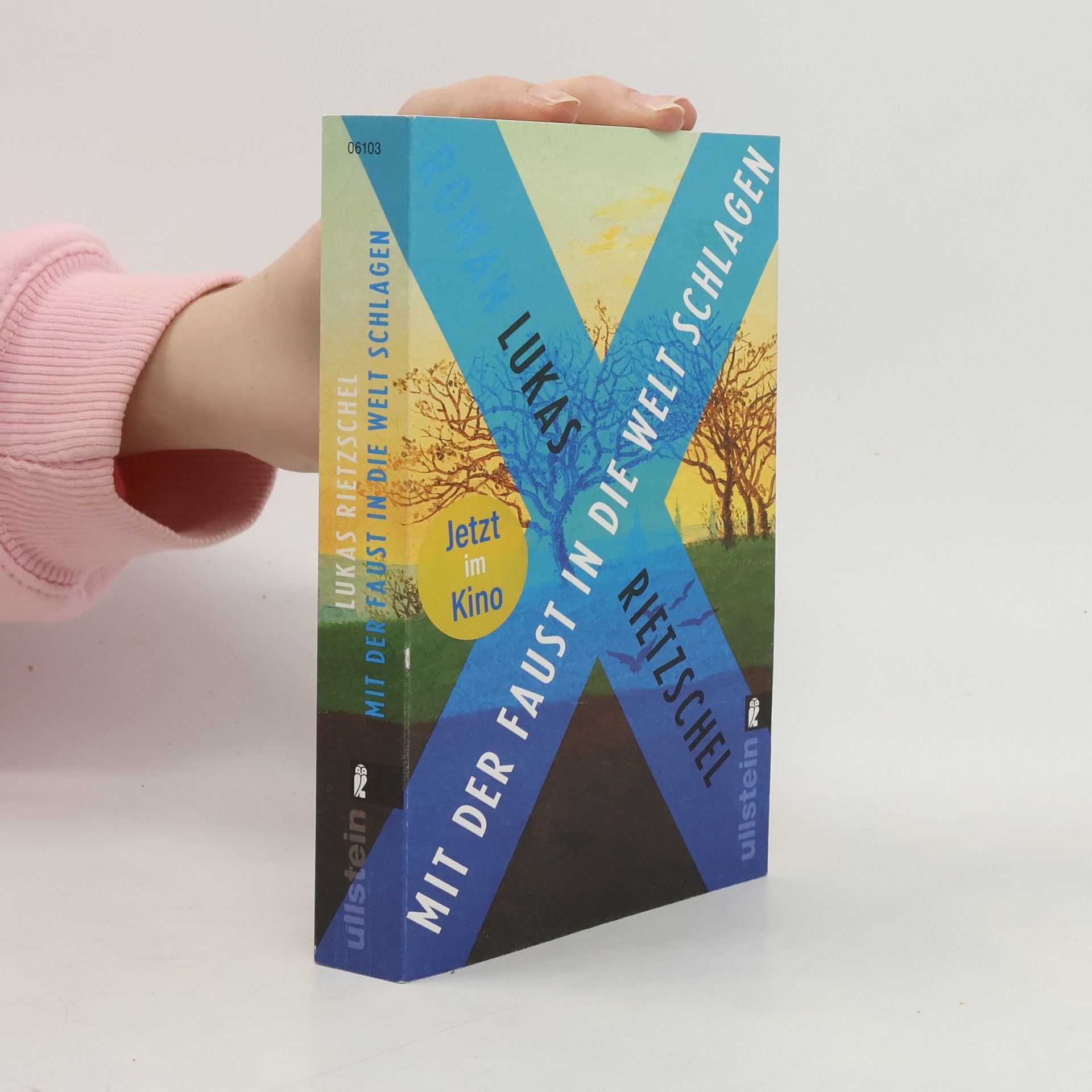 Lukas Rietzschel Mit der Faust in die Welt schlagen : Roman