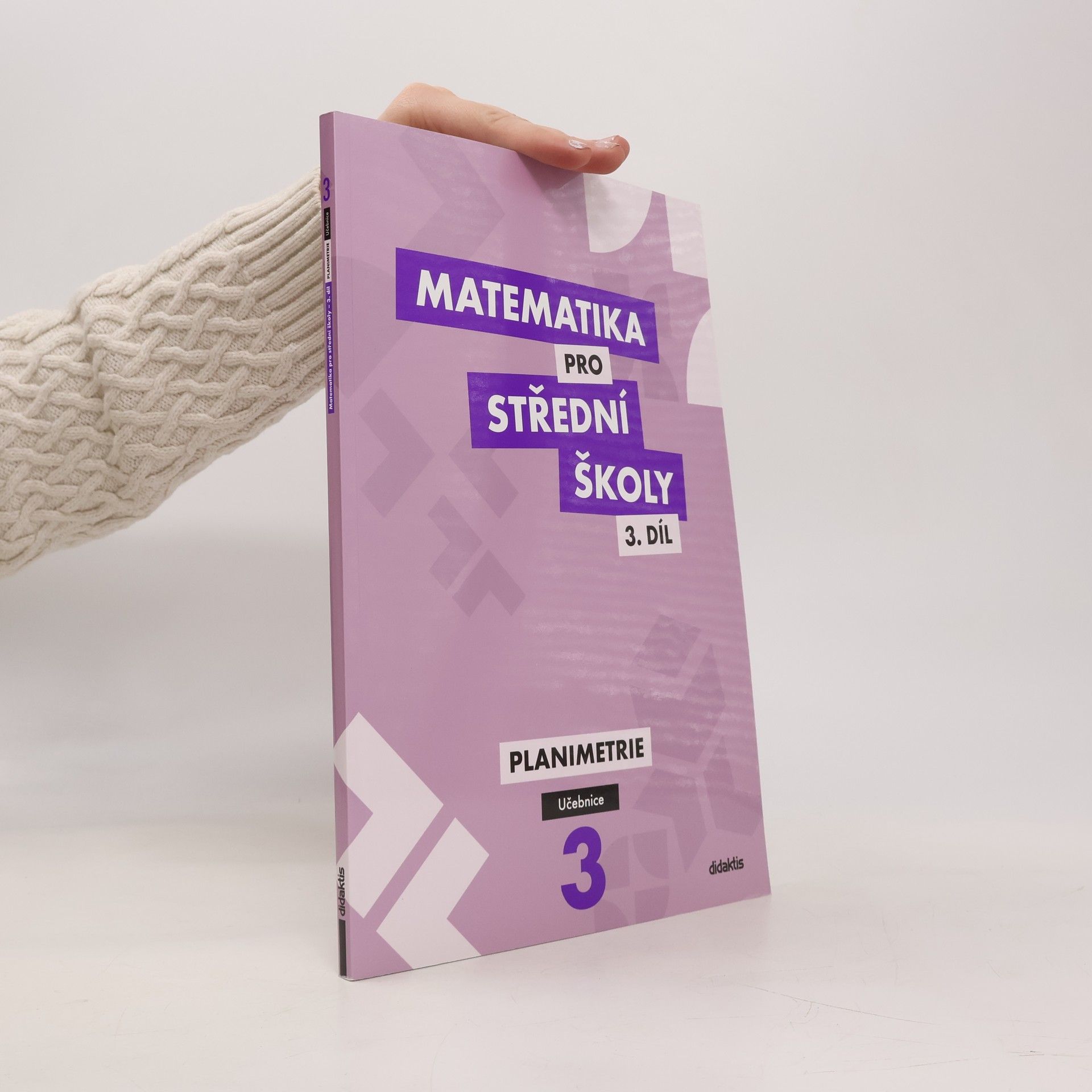 Jan Vondra Matematika pro střední školy: Učebnice 3. díl