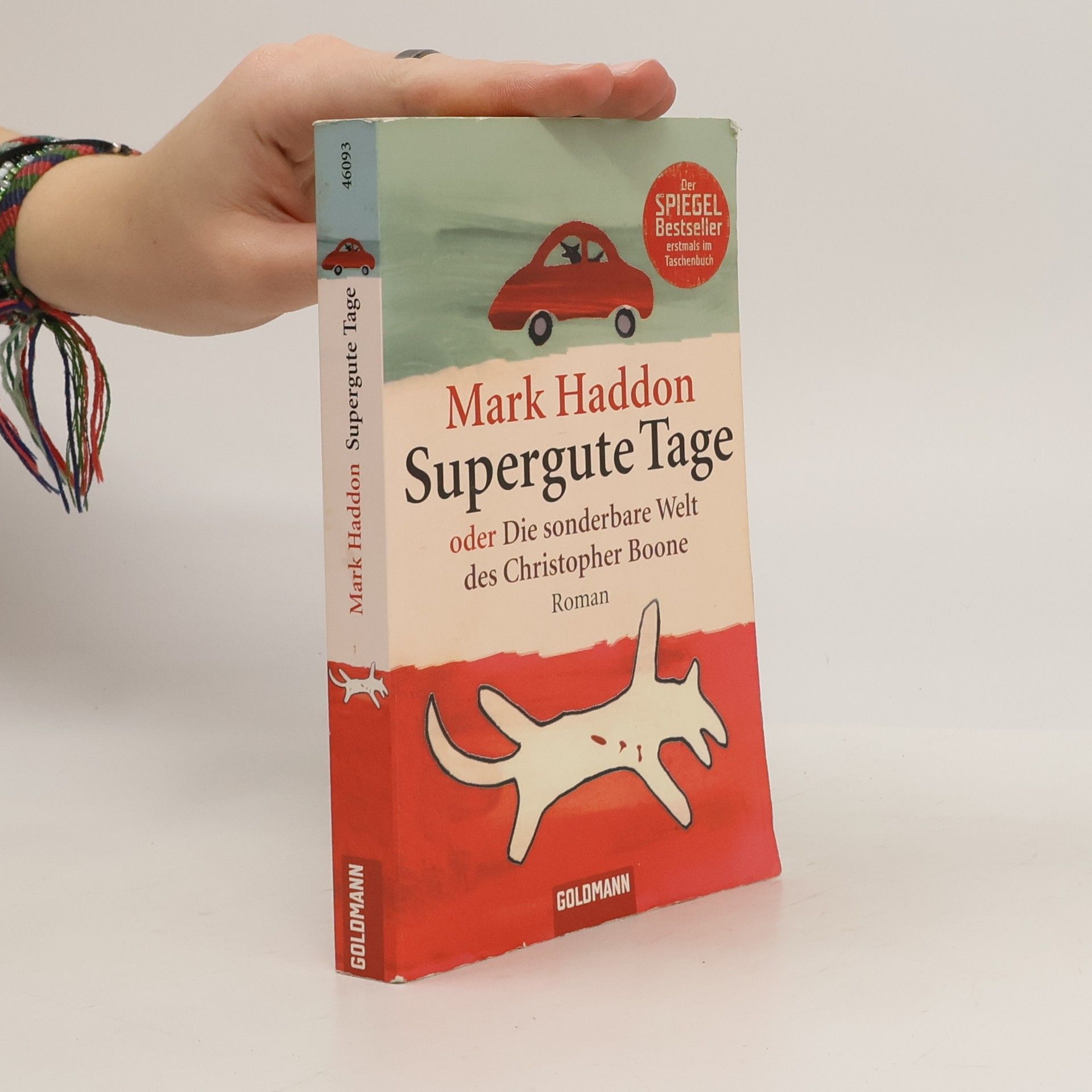 Mark Haddon Supergute Tage oder Die sonderbare Welt des Christopher Boone