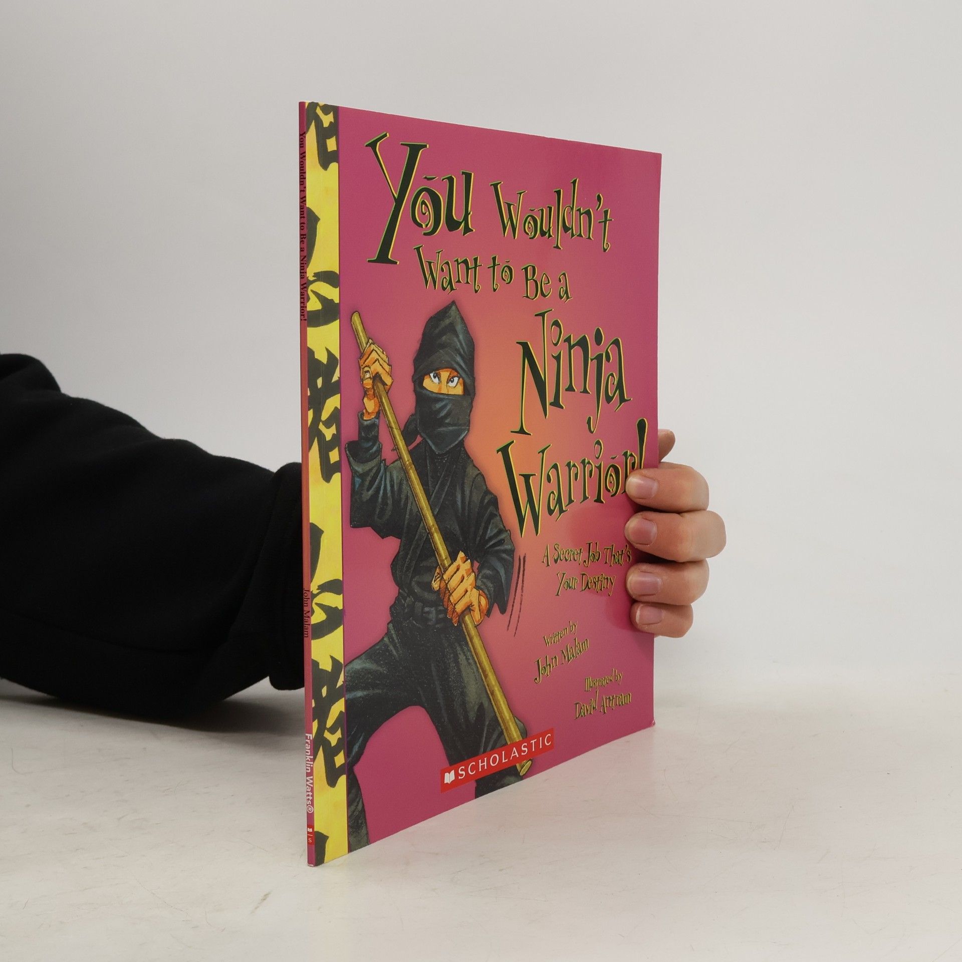 John Malam You Wouldn't Want to Be a Ninja Warrior!