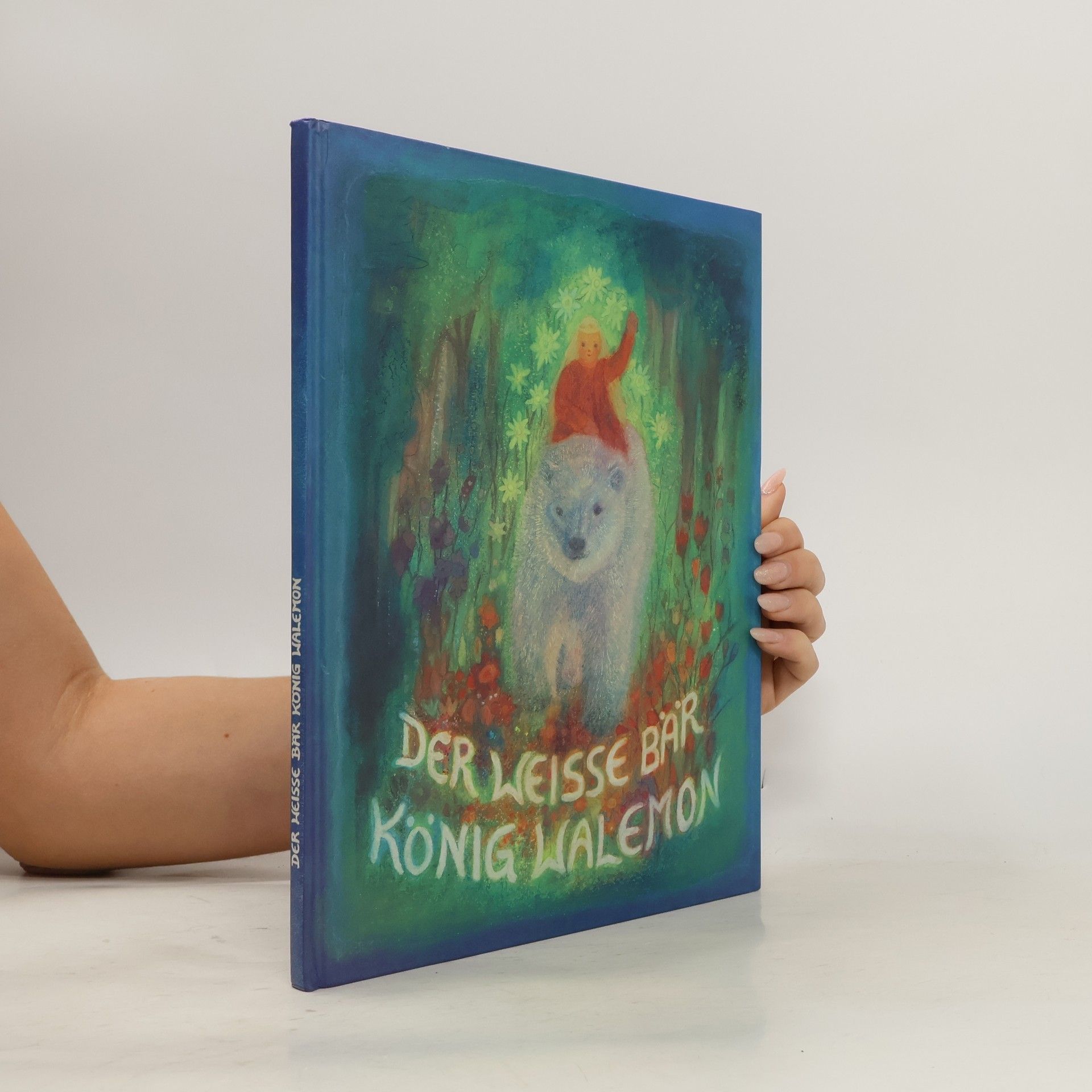 Dan Lindholm Der weisse Bär König Walemon