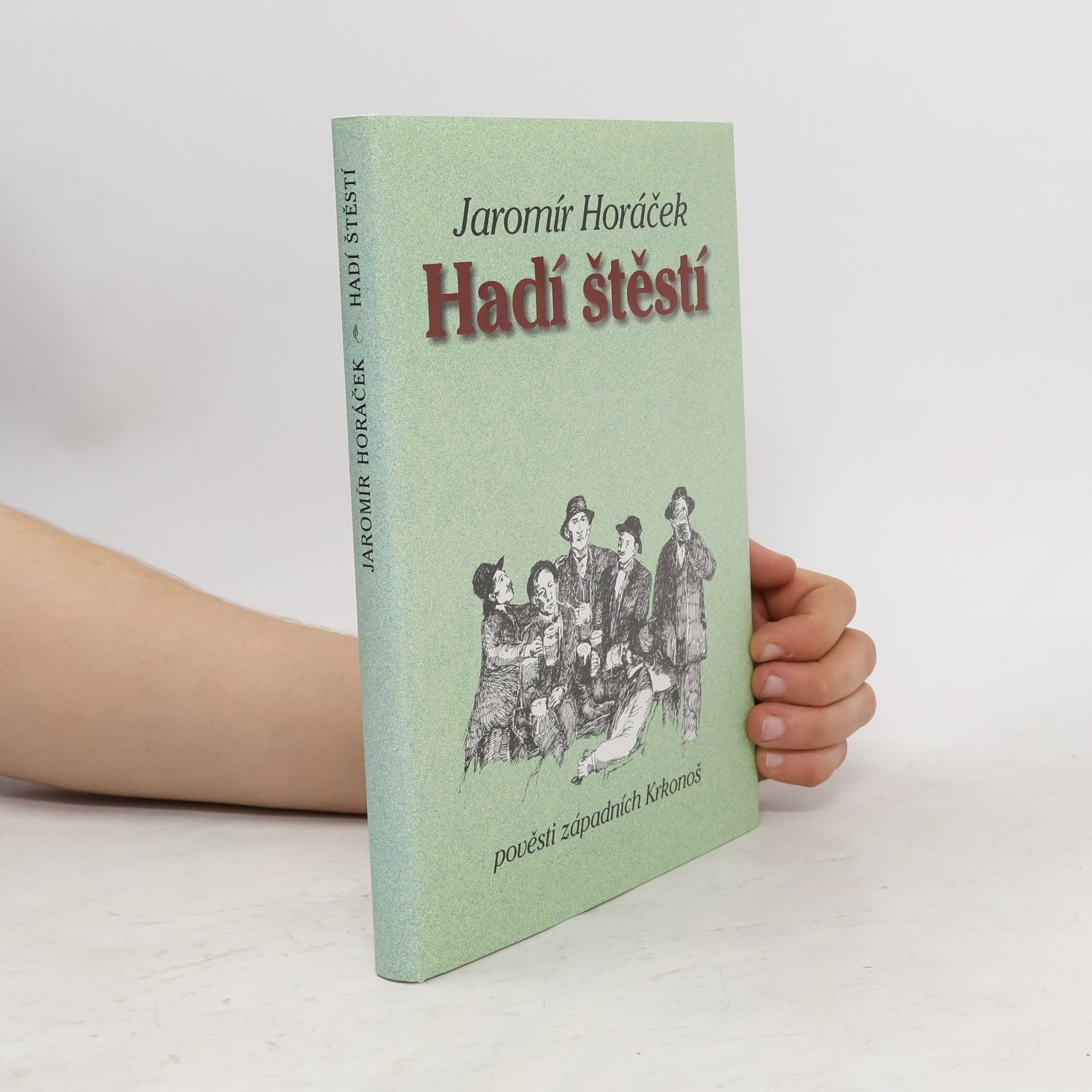 Jaromír Horáček Hadí štěstí. Pověsti Západních Krkonoš