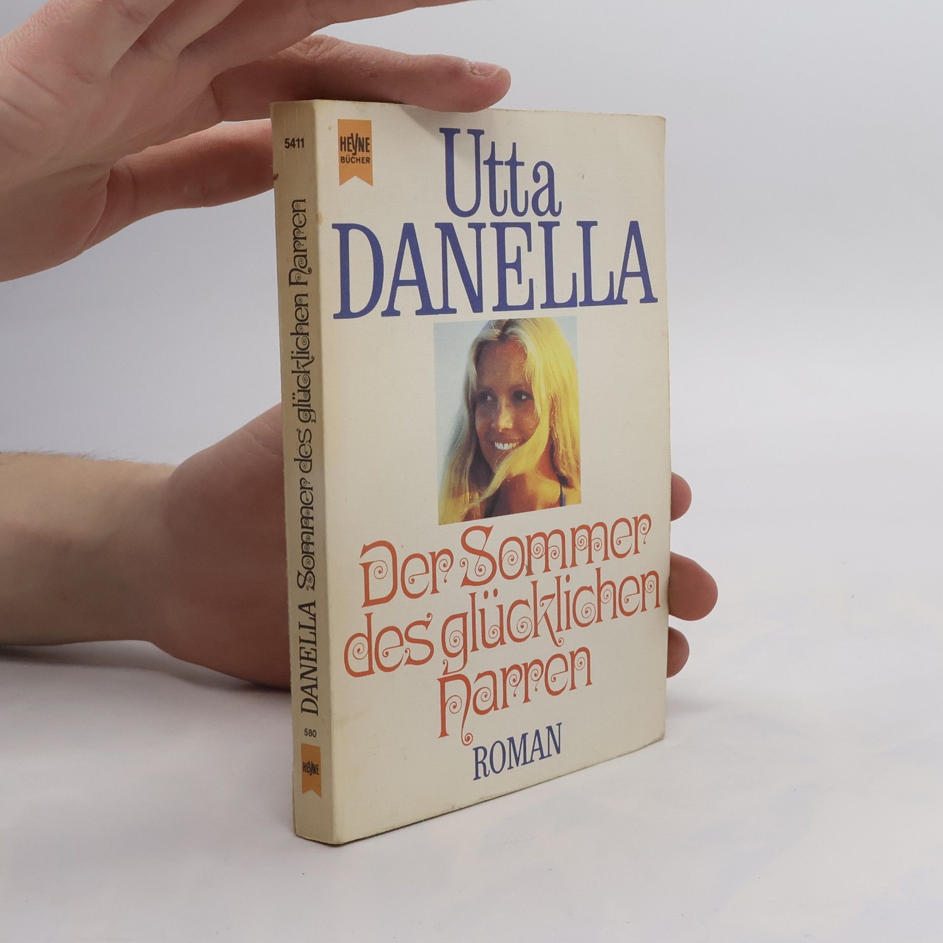 Utta Danella Der Sommer des glücklichen Narren