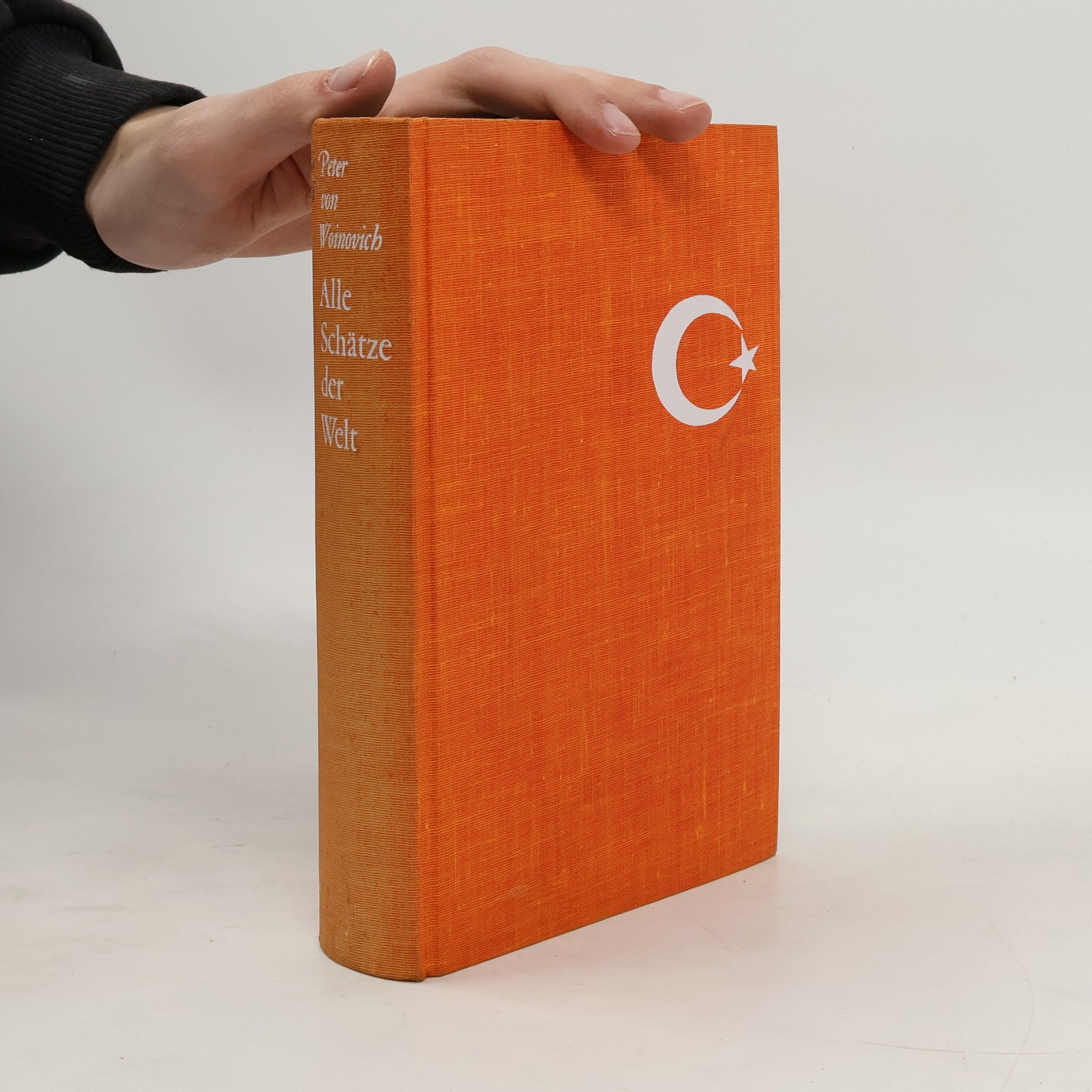 Peter von Woinovich Alle Schätze der Welt