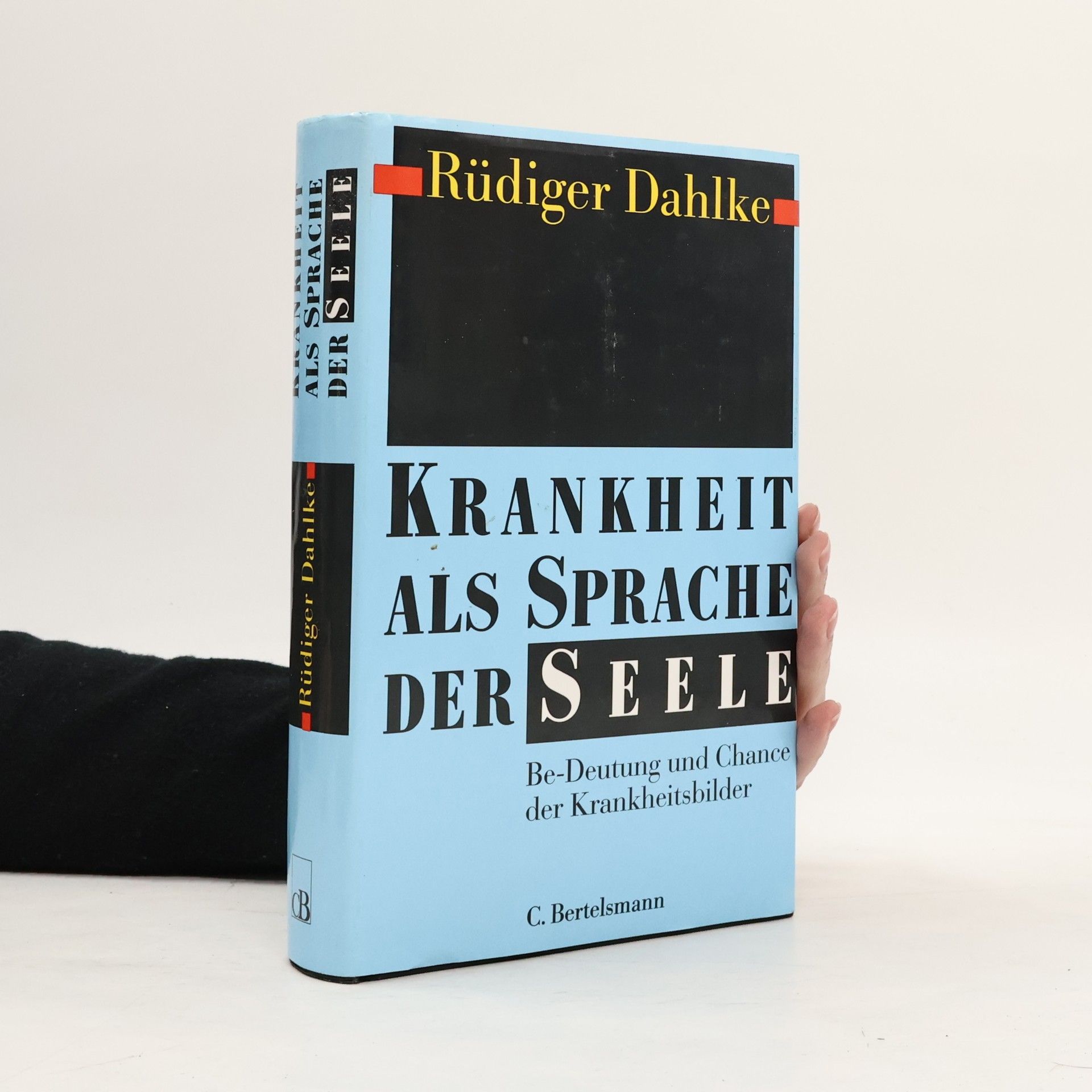 Ruediger Dahlke Krankheit als Sprache der Seele