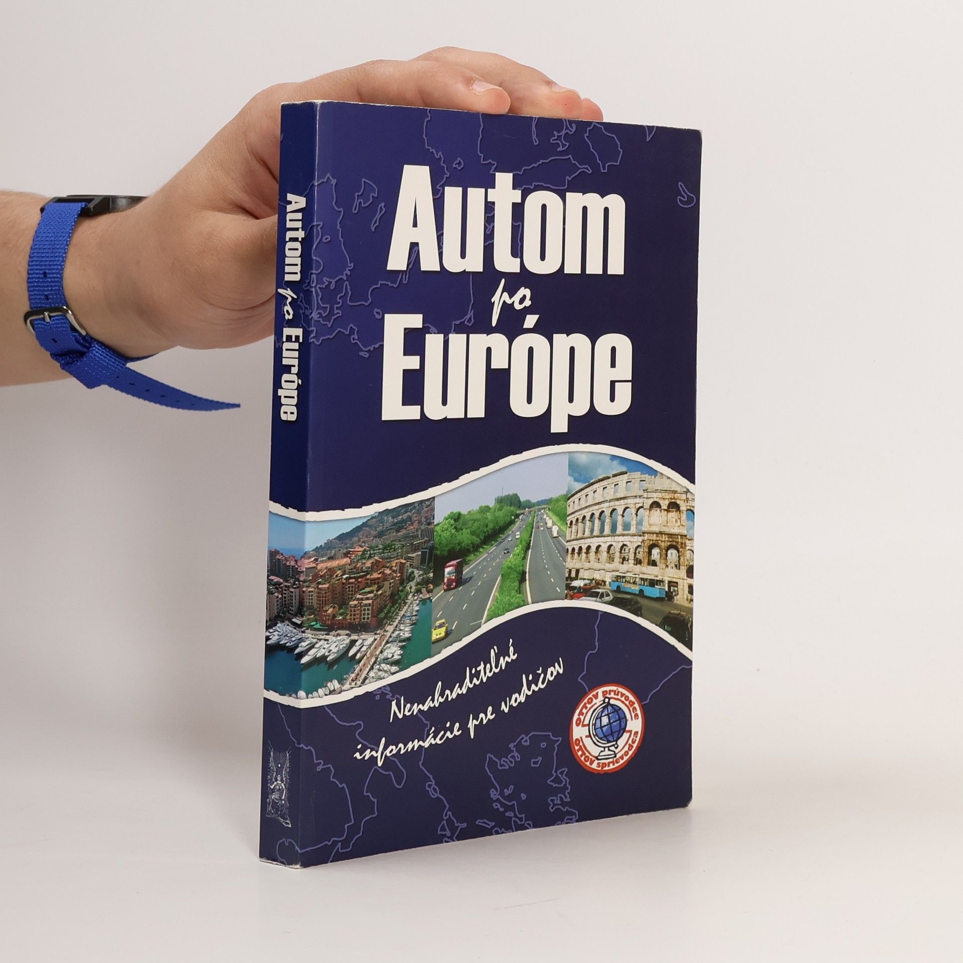 Kolektiv autorů Autom po Európe
