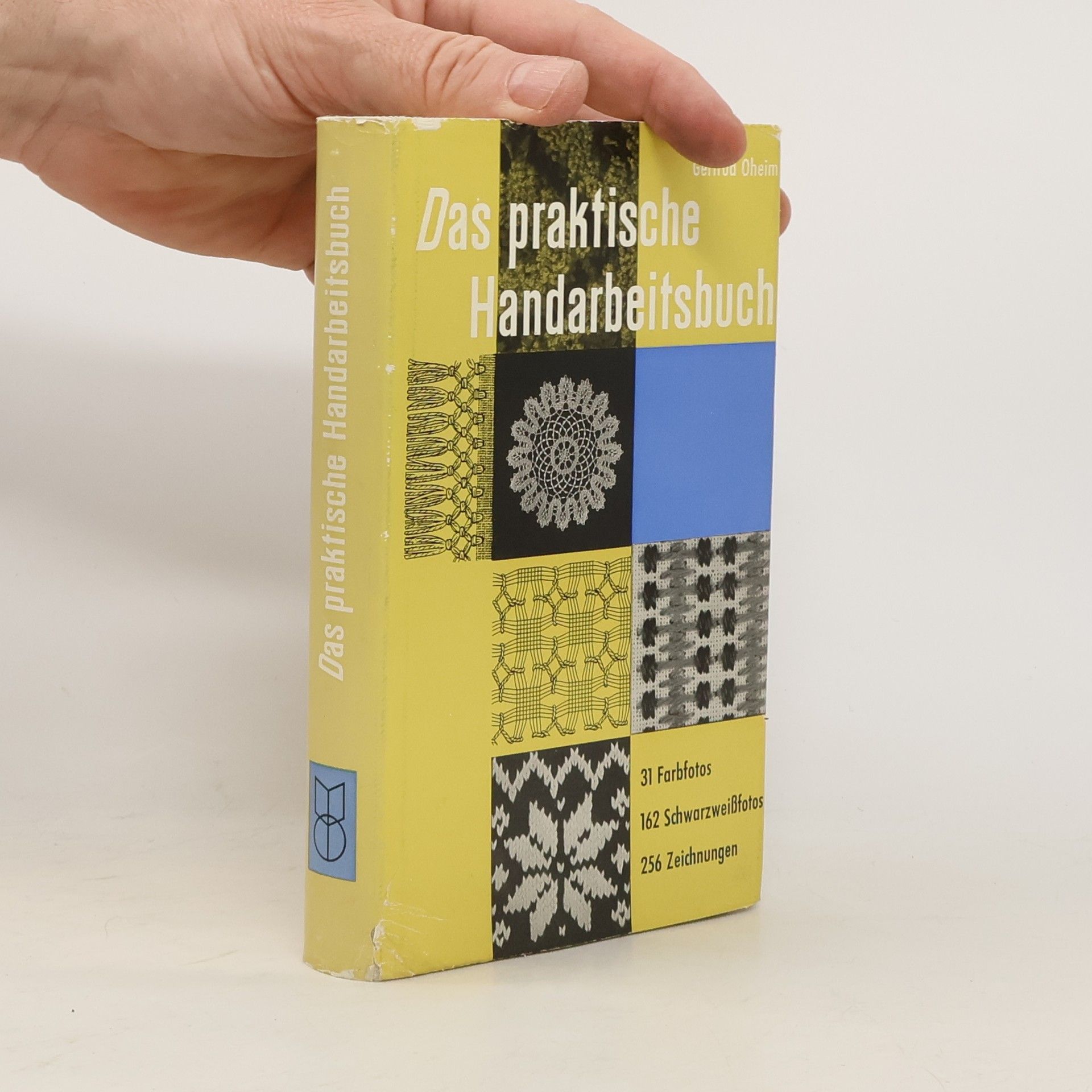 Gertrud Oheim Das praktische Handarbeitsbuch