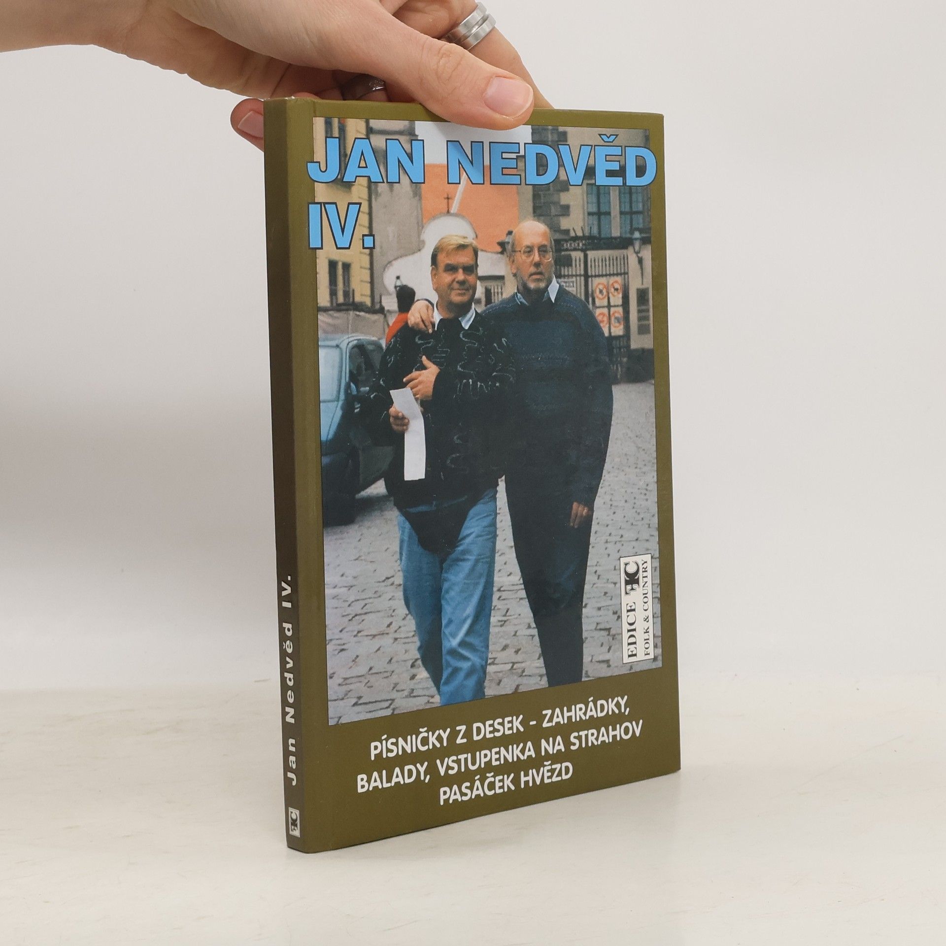 Jan Nedvěd IV. Písničky z desek - Zahrádky, Balady, Vstupenka na Strahov, Pasáček hvězd