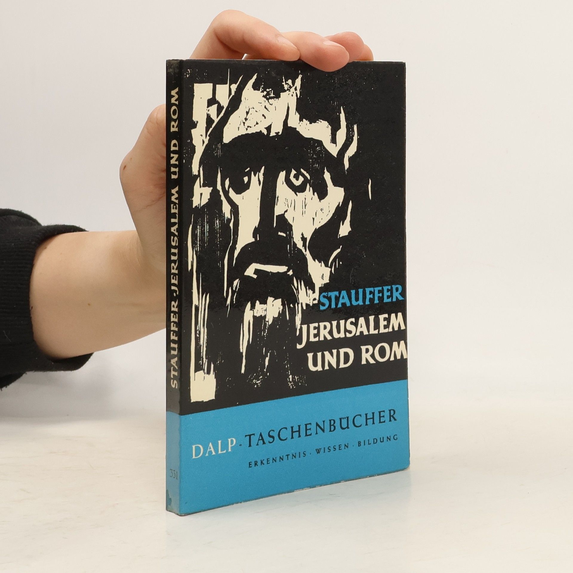 Ethelbert Stauffer Jerusalem und Rom