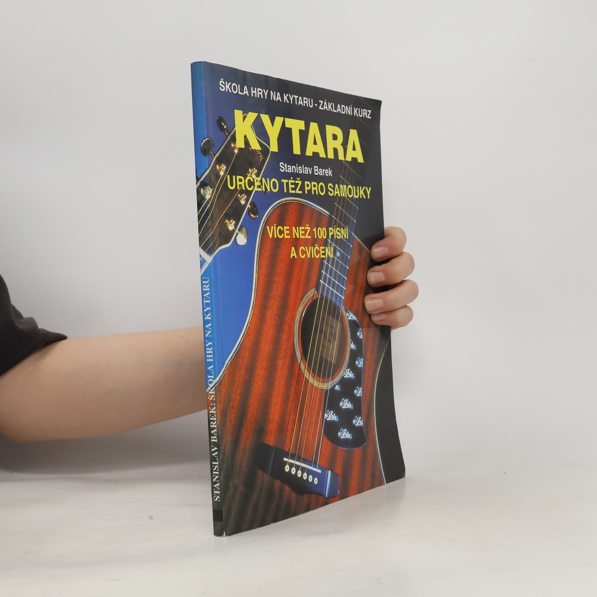 Stanislav Barek Kytara. Škola hry na kytaru - základní kurz