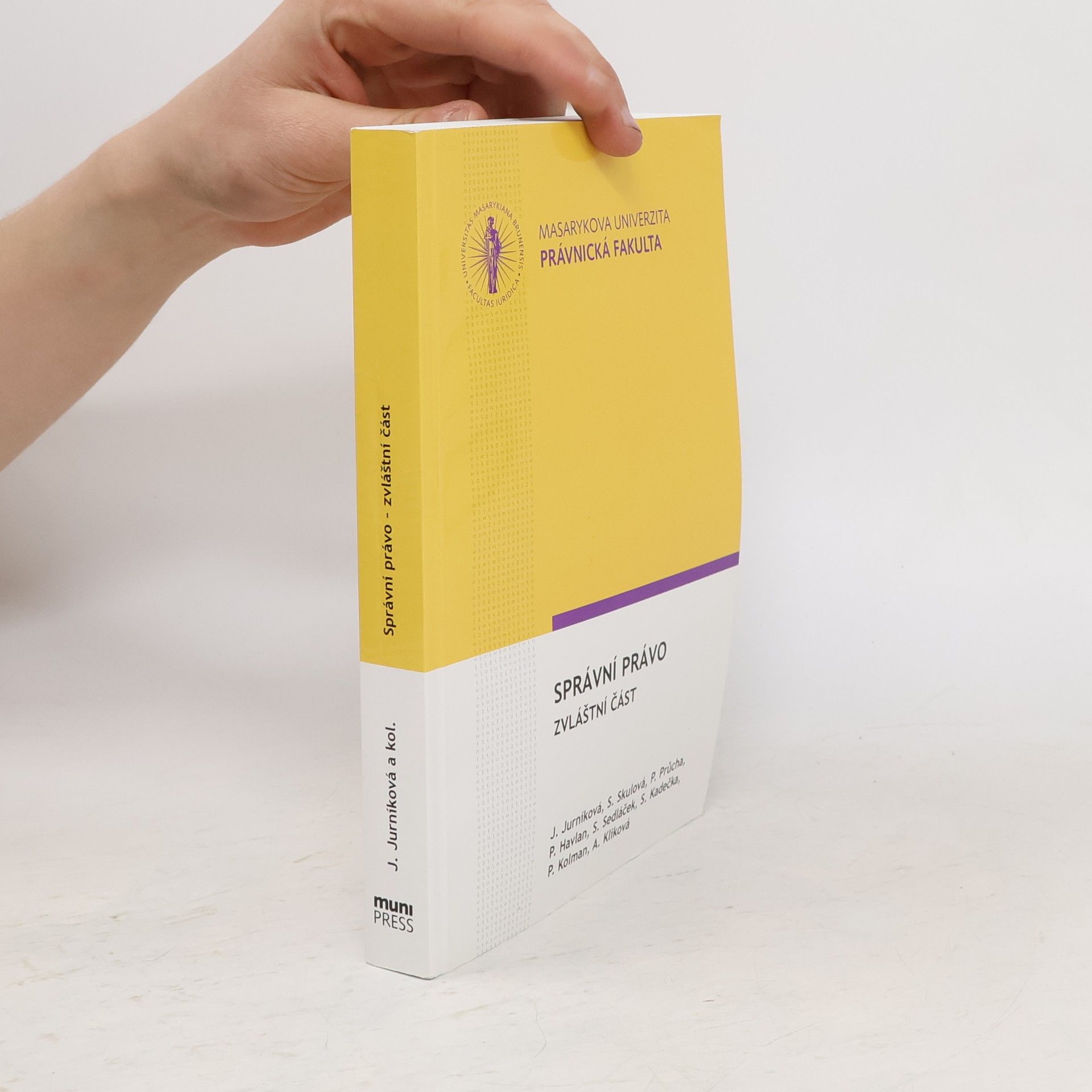 Jana Jurníková Správní právo. Zvláštní část