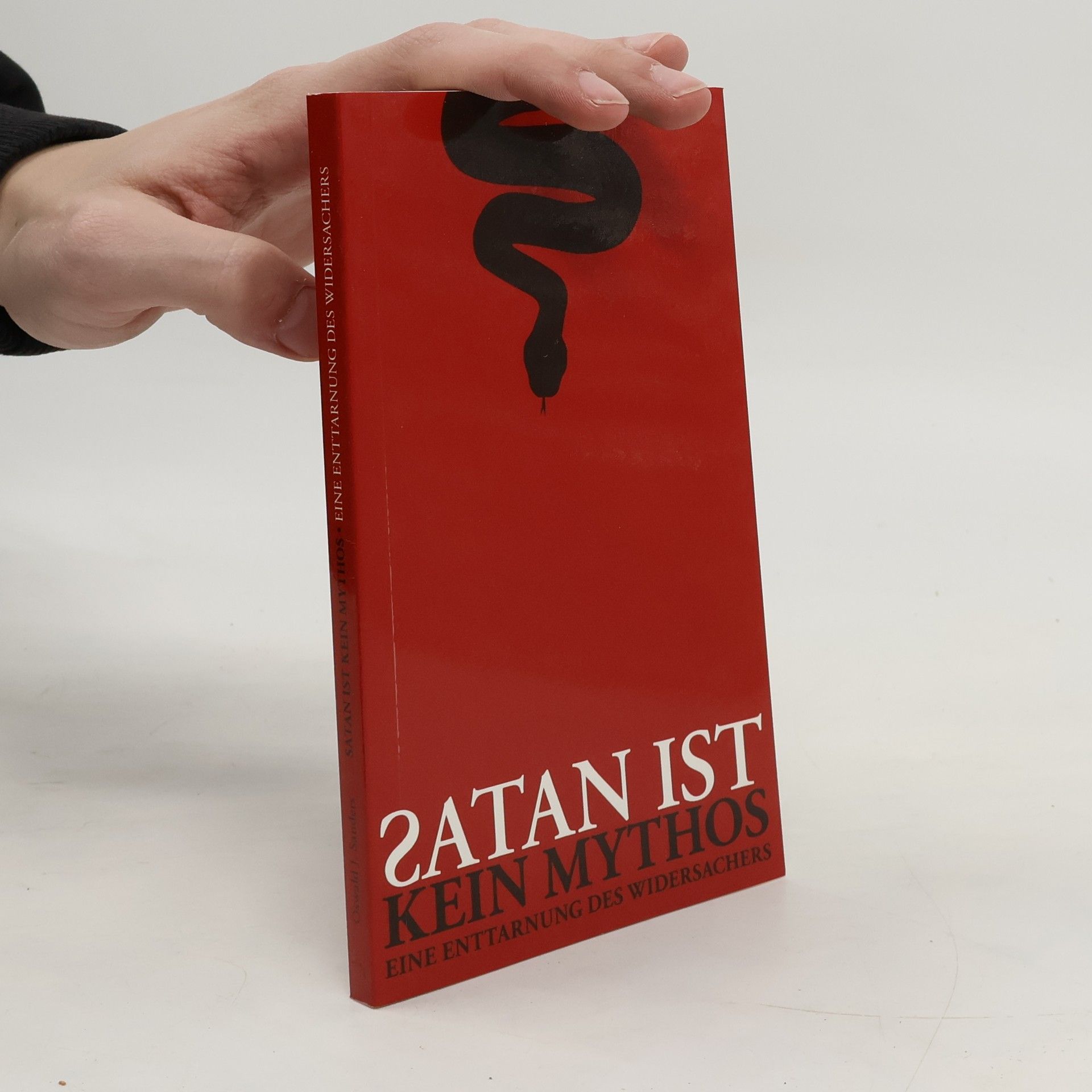 Christoph J. Sanidas Satan ist kein Mythos - Eine Enttarnung des Widersachers