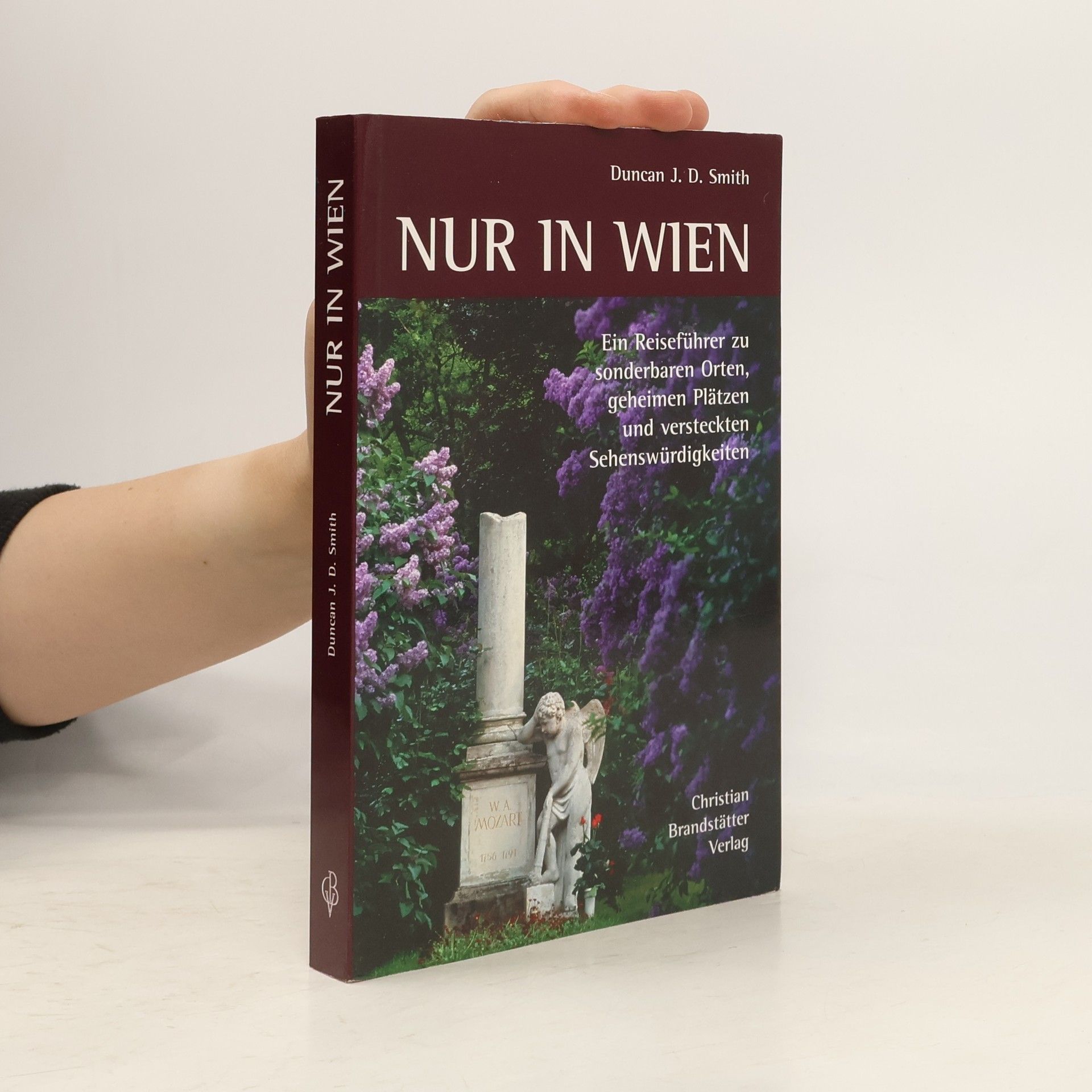 Duncan J. D. Smith Nur in Wien