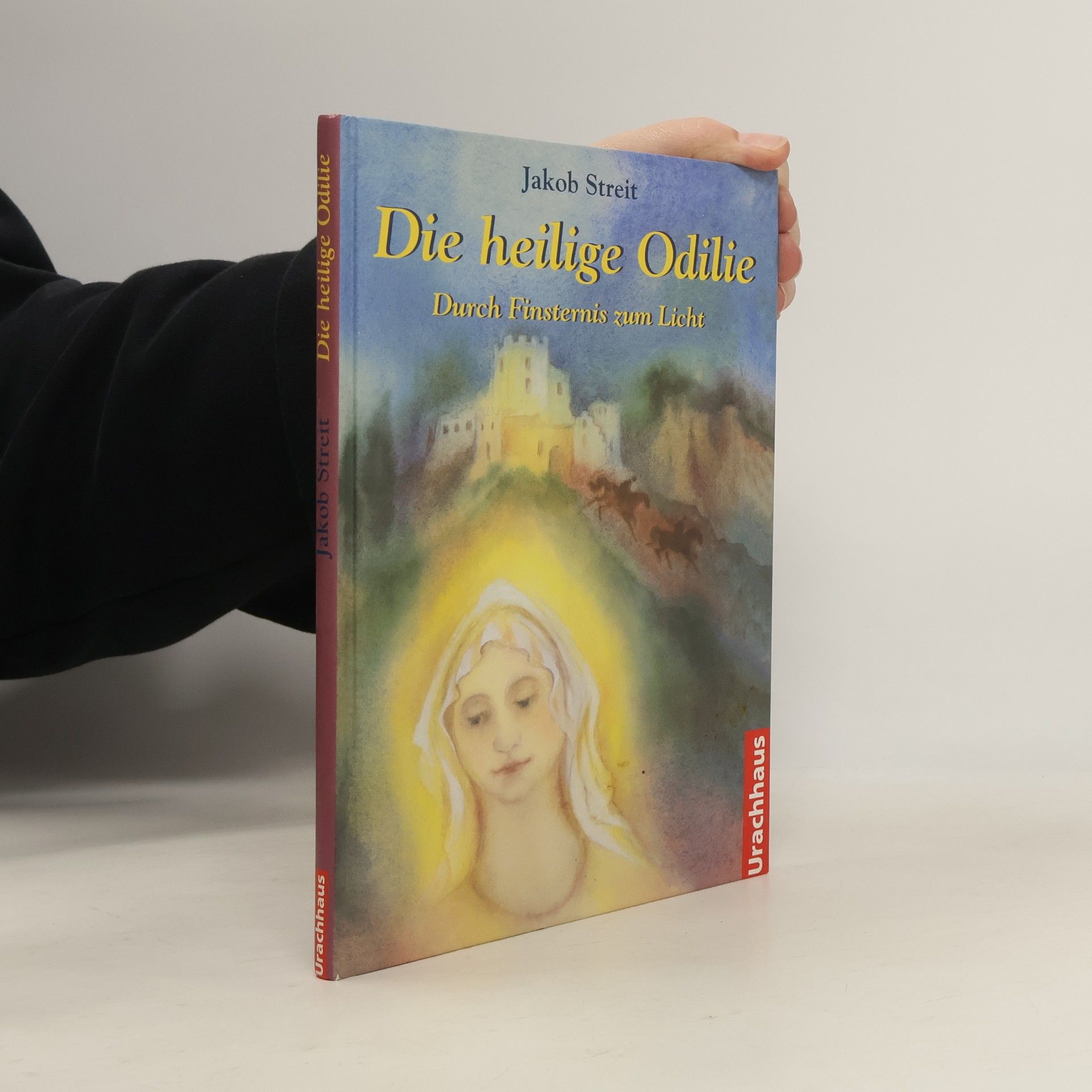 Jakob Streit Die heilige Odilie