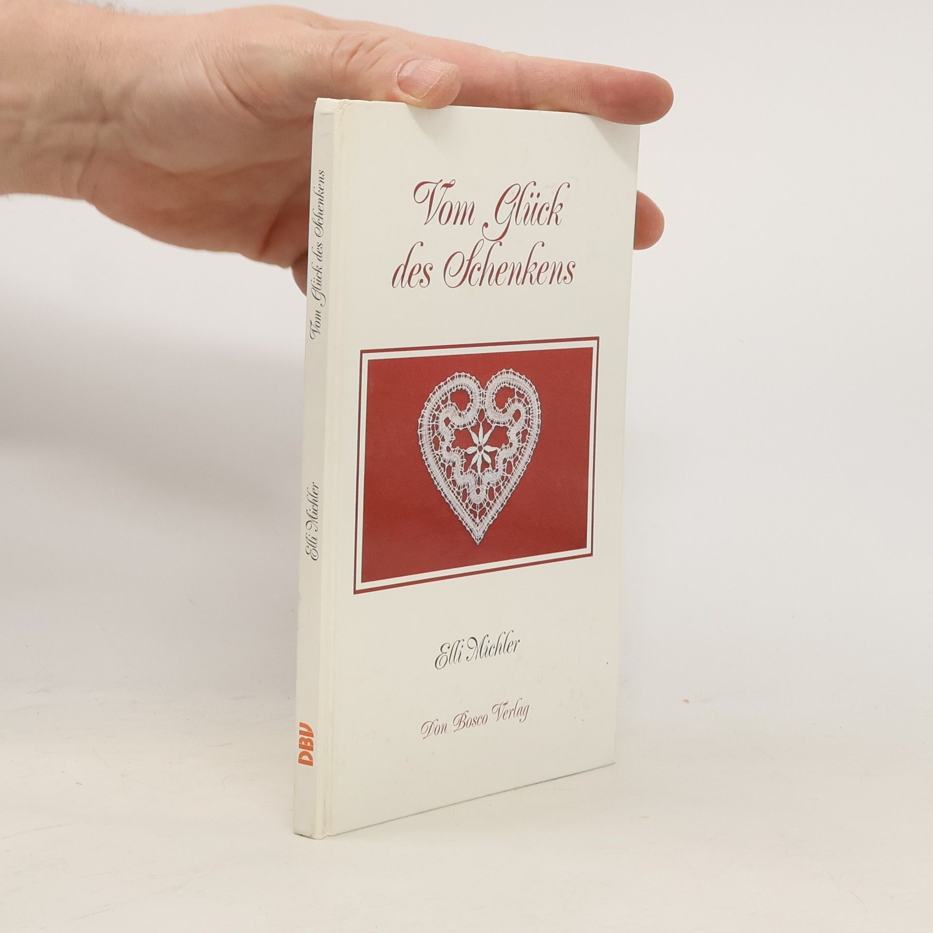 Elli Michler Vom Glück des Schenkens