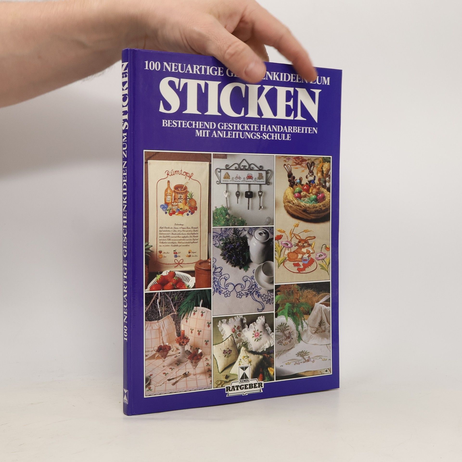 Michael Lindner 100 [Hundert] neuartige Geschenkideen zum Sticken