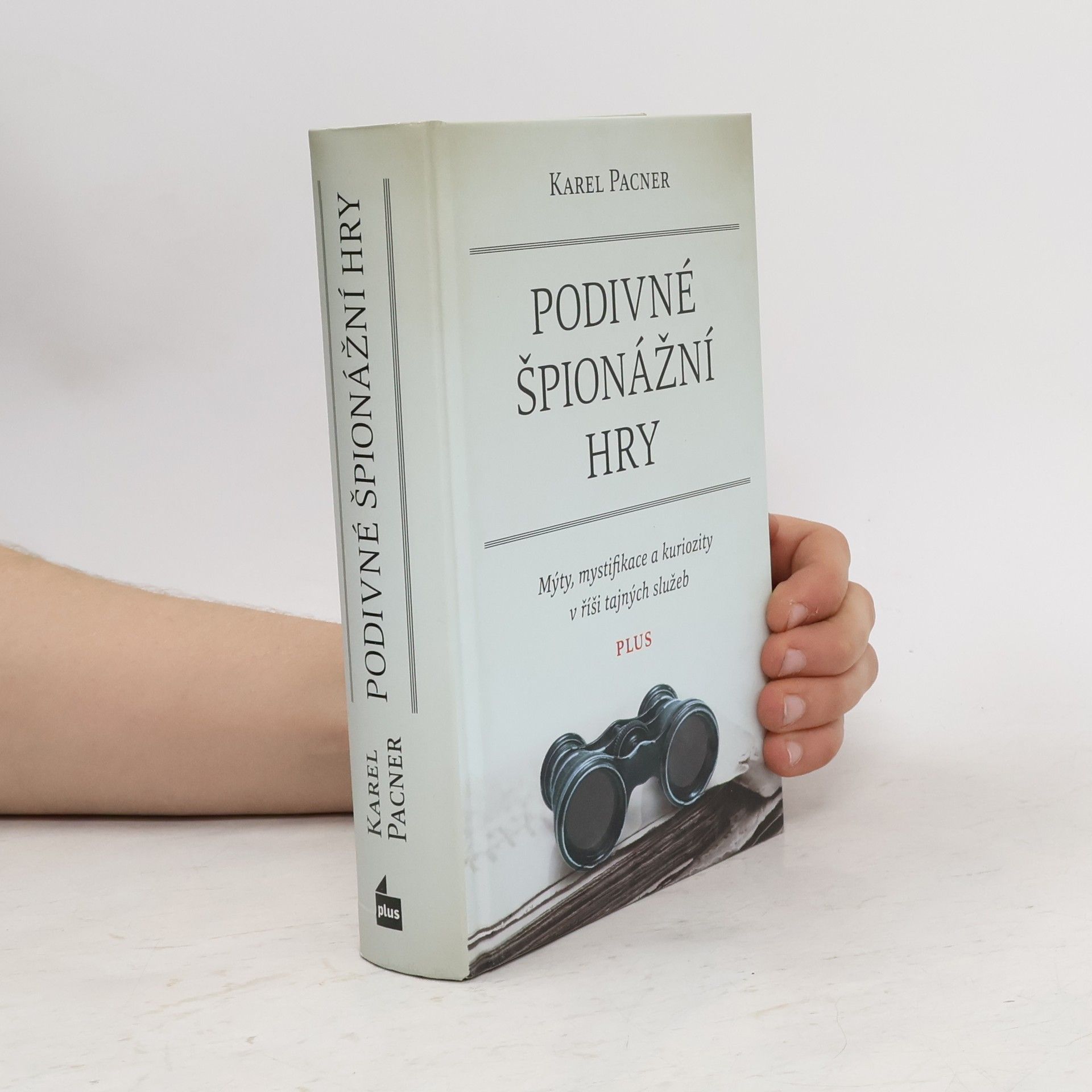 Karel Pacner Podivné špionážní hry