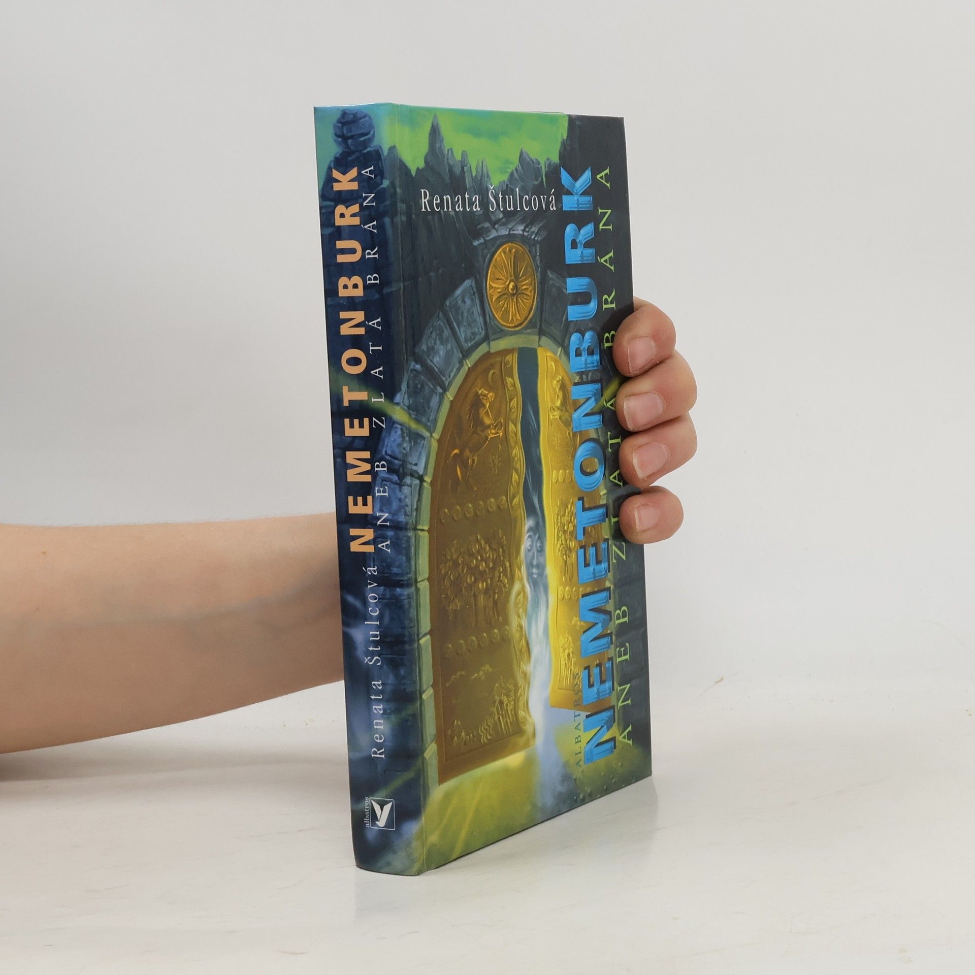 Renata Štulcová Nemetonburk aneb Zlatá brána