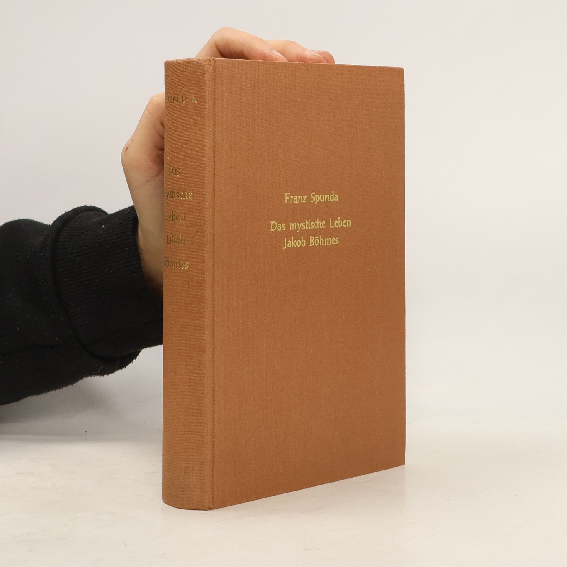 Franz Spunda Das mystische Leben Jakob Böhmes