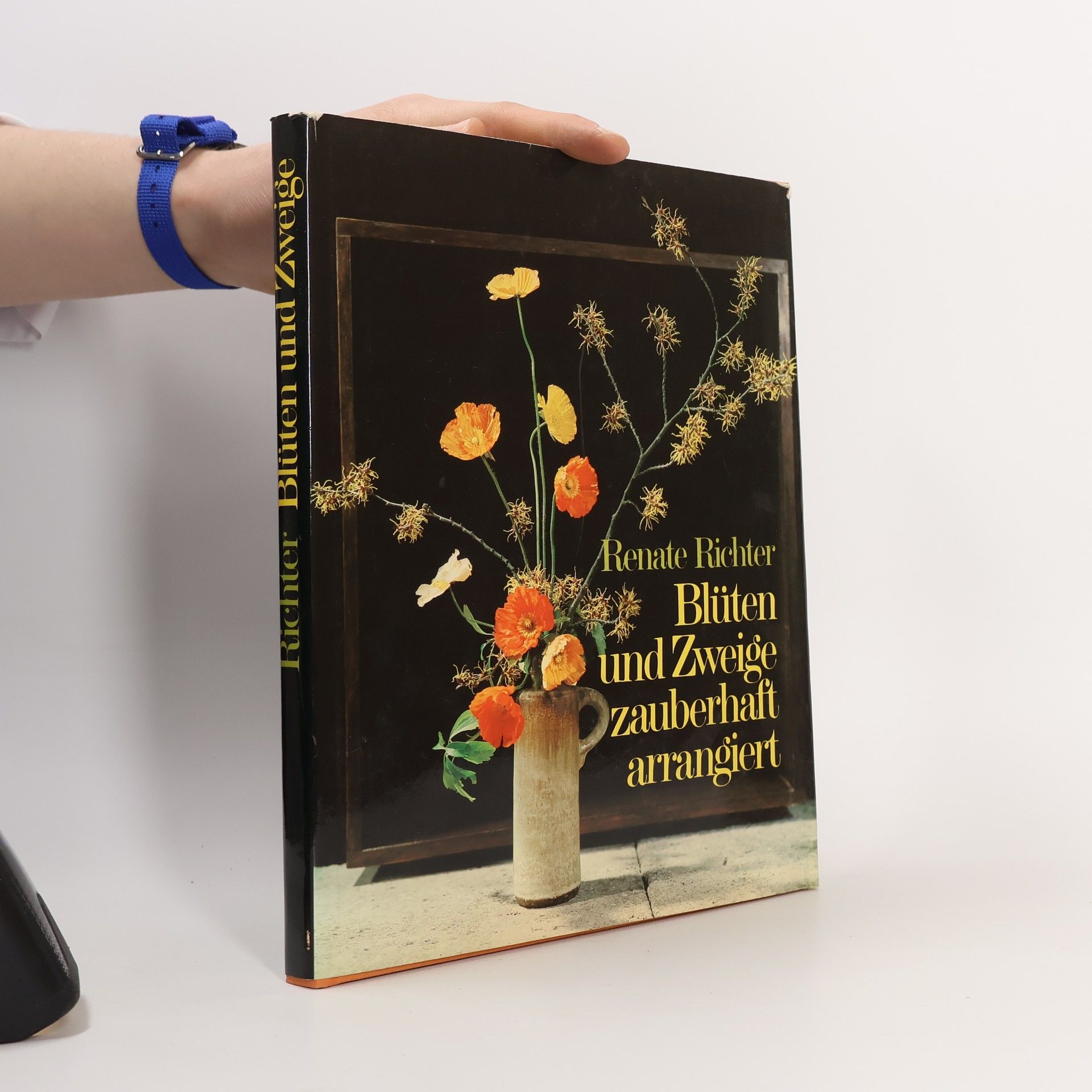 Renate Richter Blüten und Zweige zauberhaft arrangiert