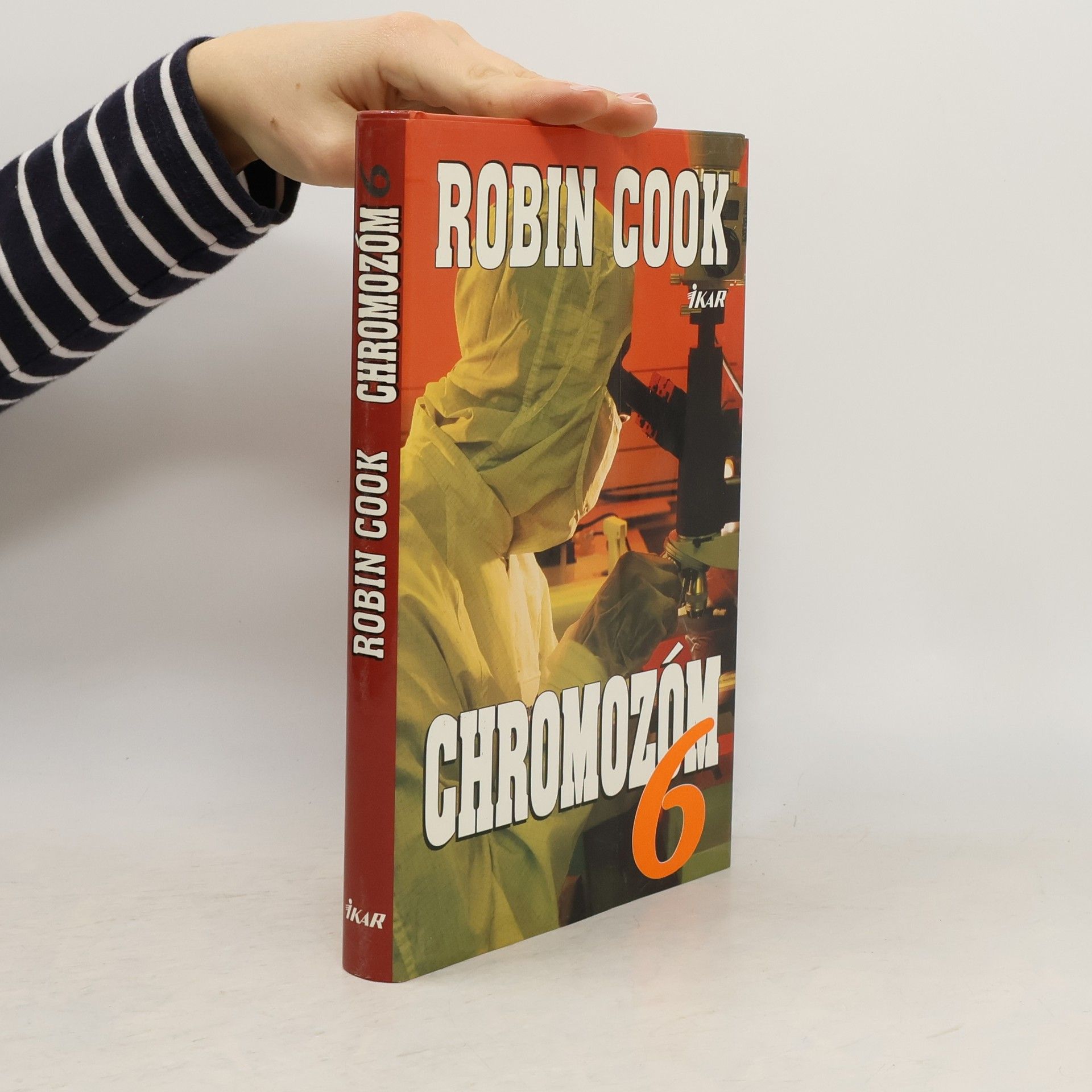 Robin Cook Chromozóm 6.