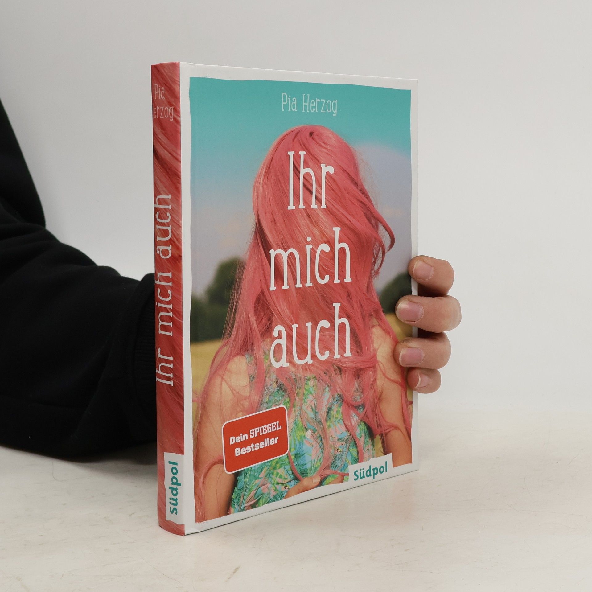 Pia Herzog Ihr mich auch