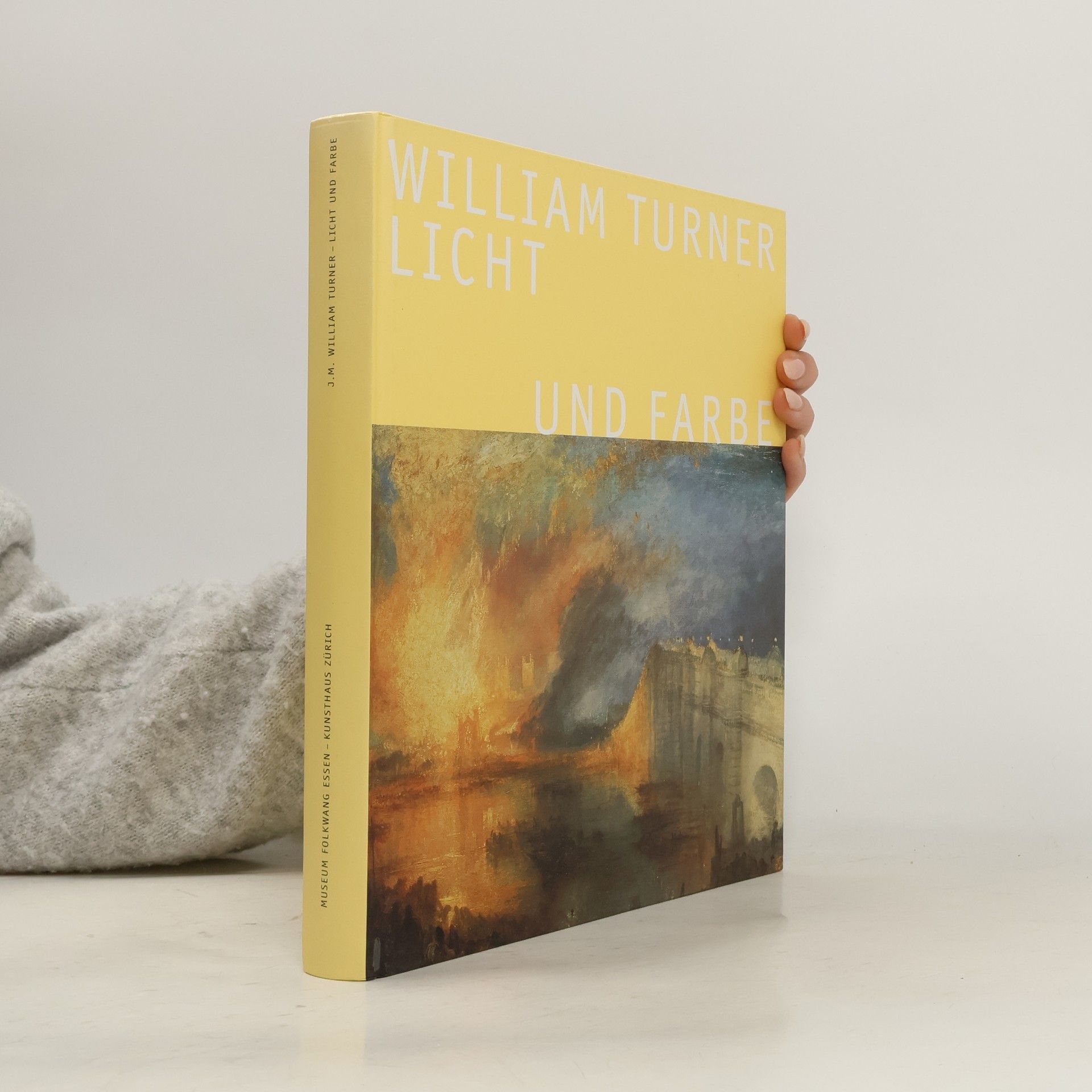 Kolektiv autorů William Turner. Licht und Farbe